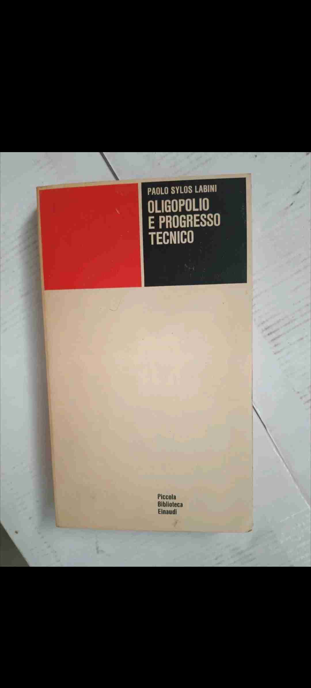 Oligopolio e progresso tecnico libro usato
