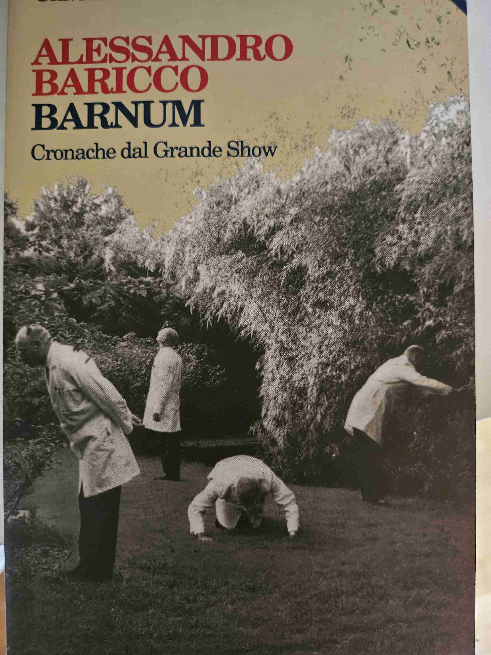 Barnum. Cronache dal grande show libro usato
