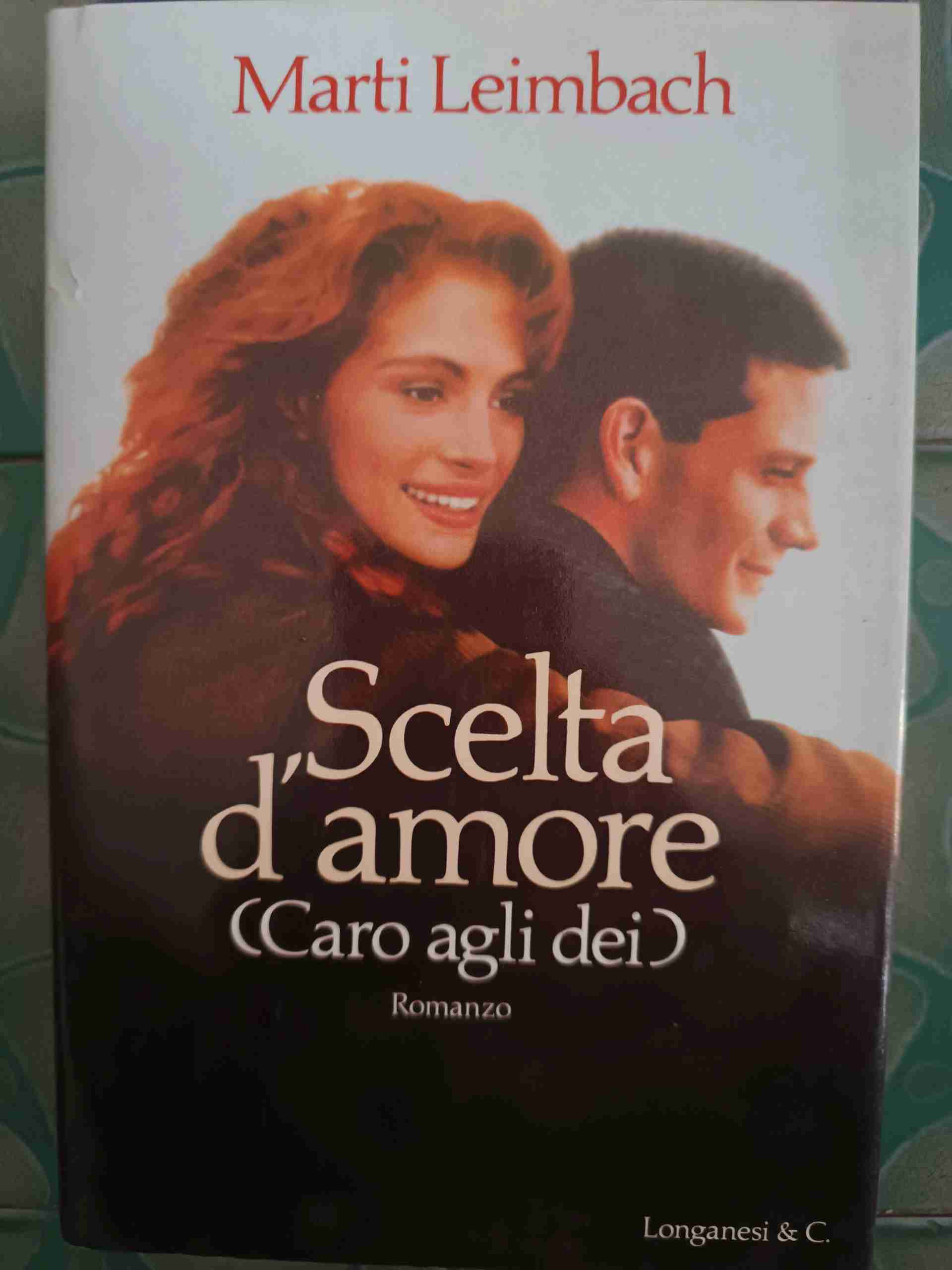 Scelta d'amore (Caro agli dei) libro usato