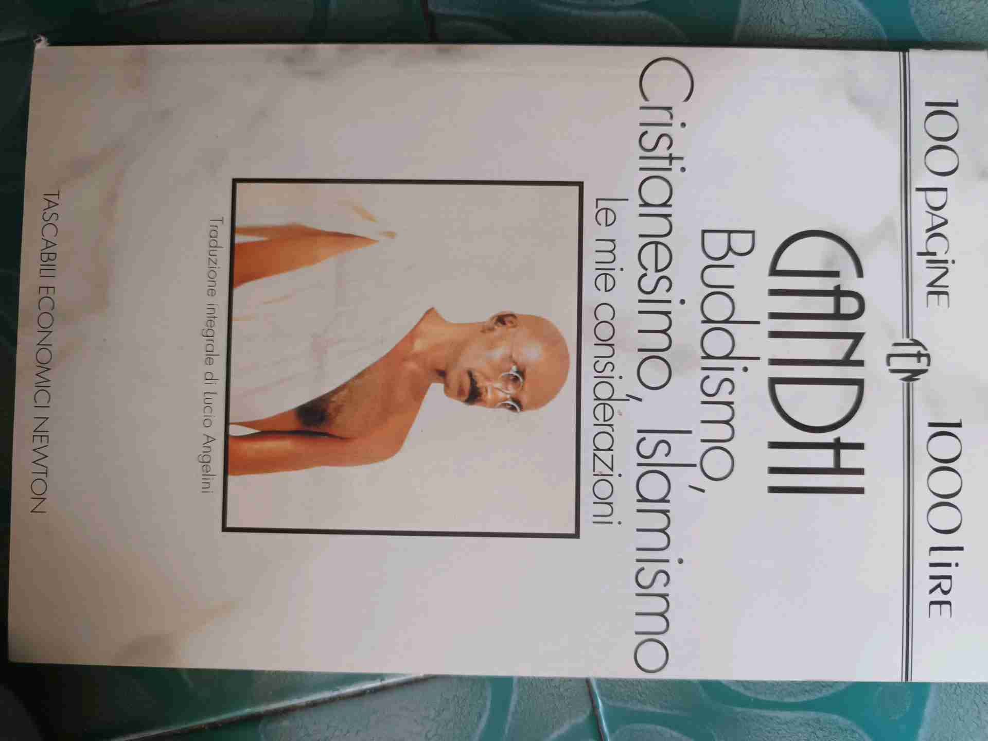 Buddismo, cristianesimo, islamismo. Le mie considerazioni libro usato