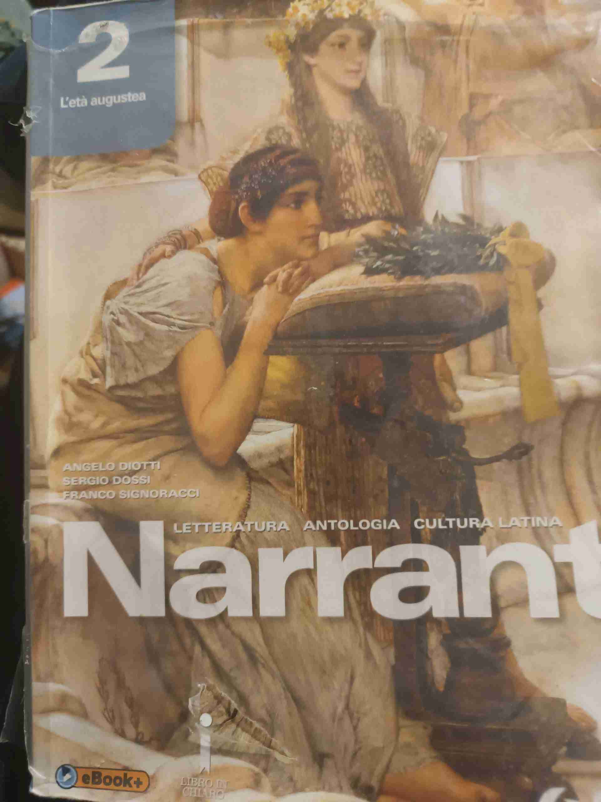 Narrant. Letteratura, antologia, cultura latina. Per i Licei. Con e-book. Con espansione online. Vol. 2 libro usato