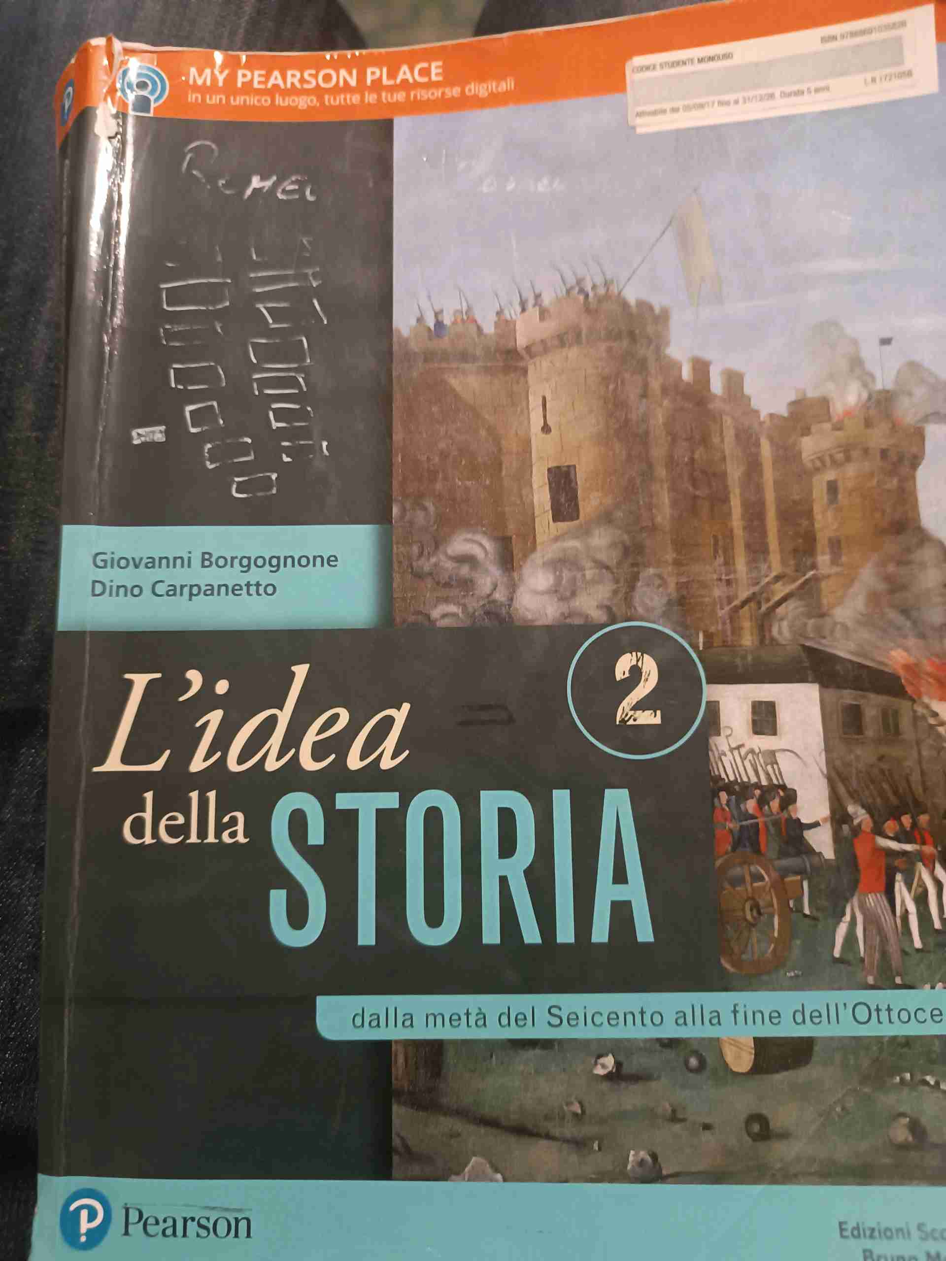 Idea della storia. Per le Scuole superiori. Con e-book. Con espansione online (L'). Vol. 2: Dalla metà del Seicento alla fine dell'Ottocento libro usato
