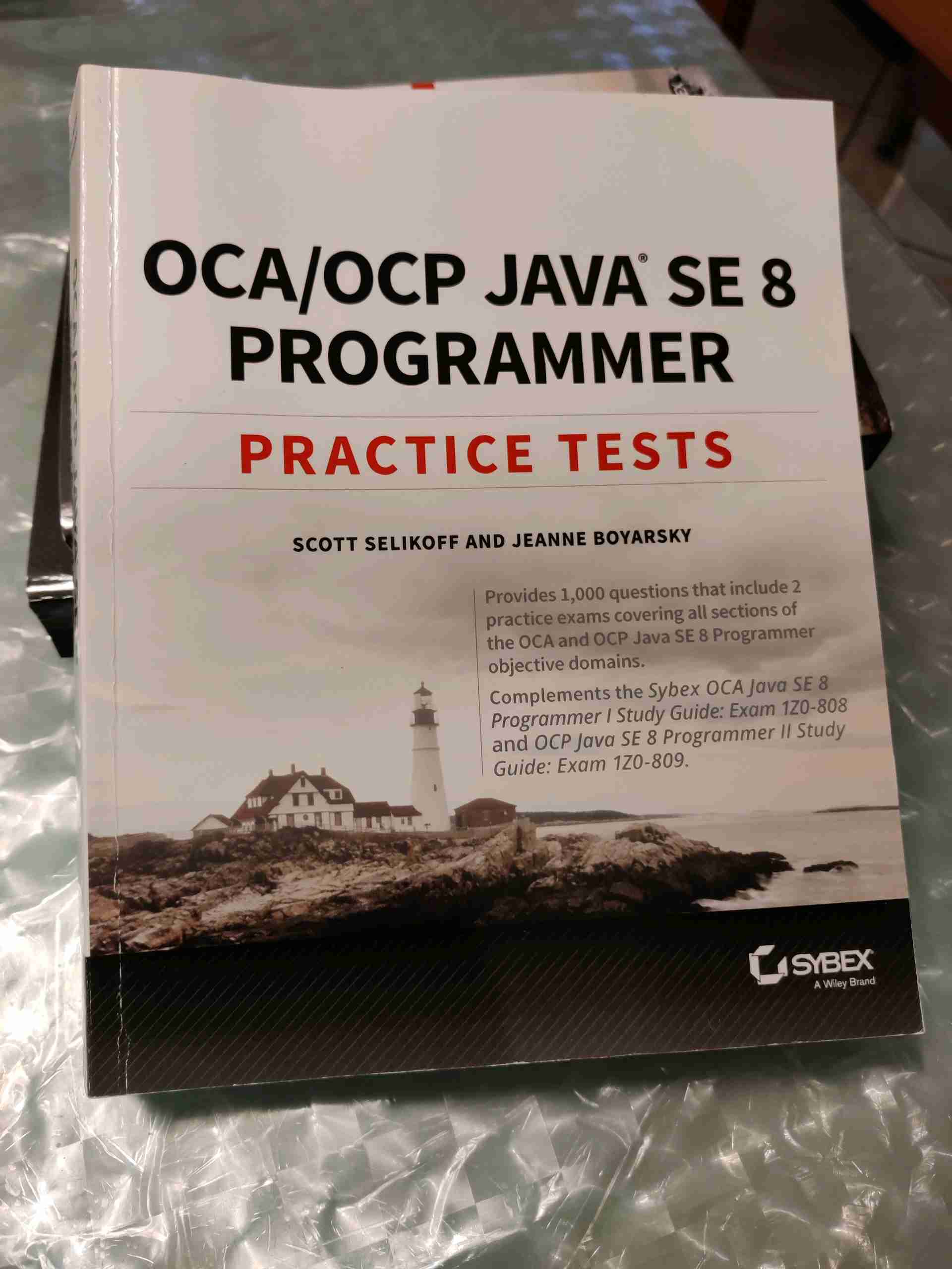 OCA / OCP Java SE 8 Programmer Practice Tests libro usato