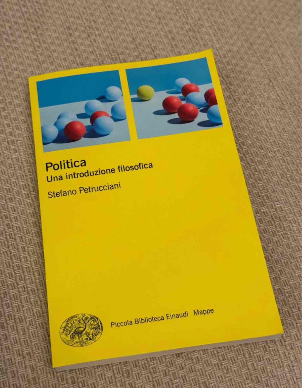 Politica. Una introduzione filosofica libro usato
