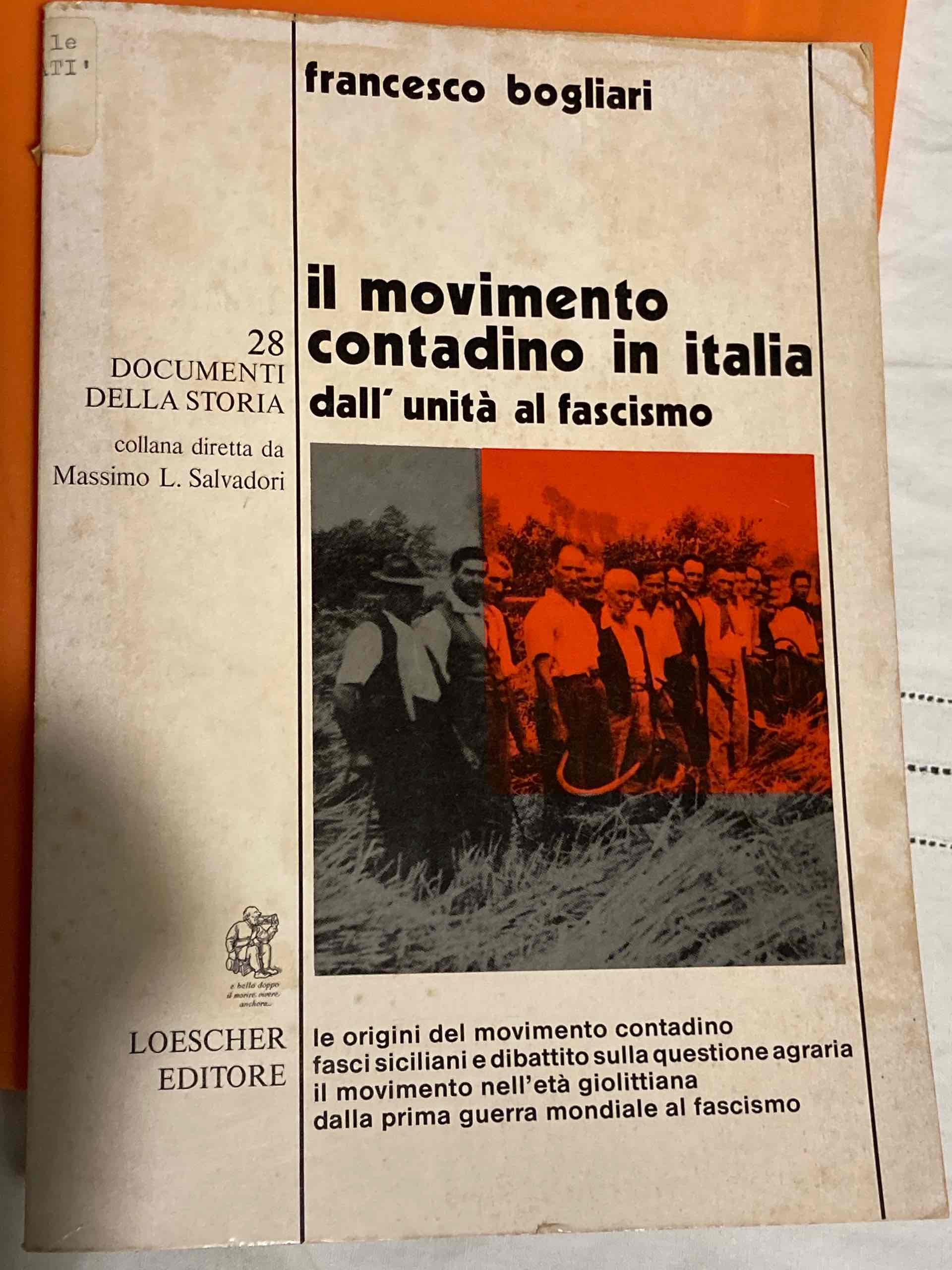 Il movimento contadino in Italia dall'Unità al fascismo libro usato