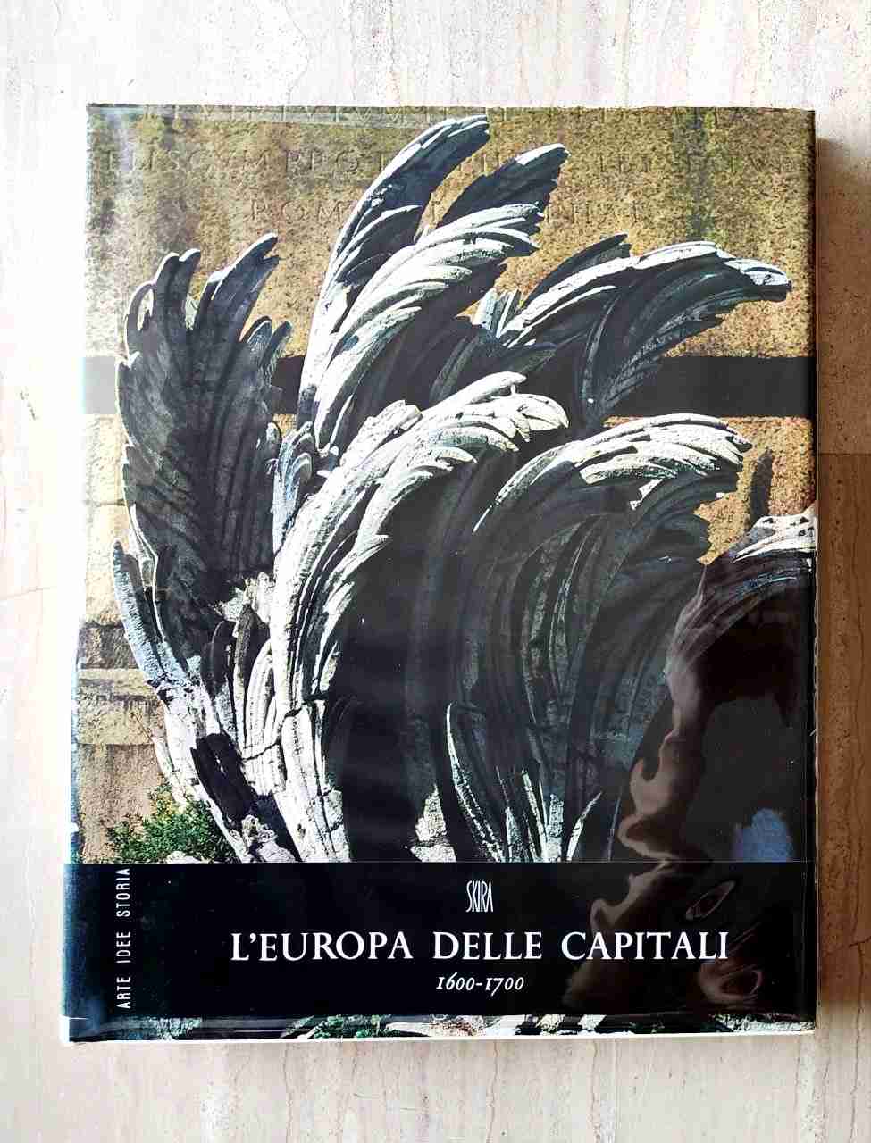 l'Europa delle Capitali. 1600-170/ libro usato