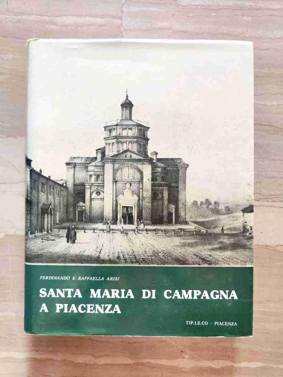 Santa Maria di Campagna a Piacenza libro usato