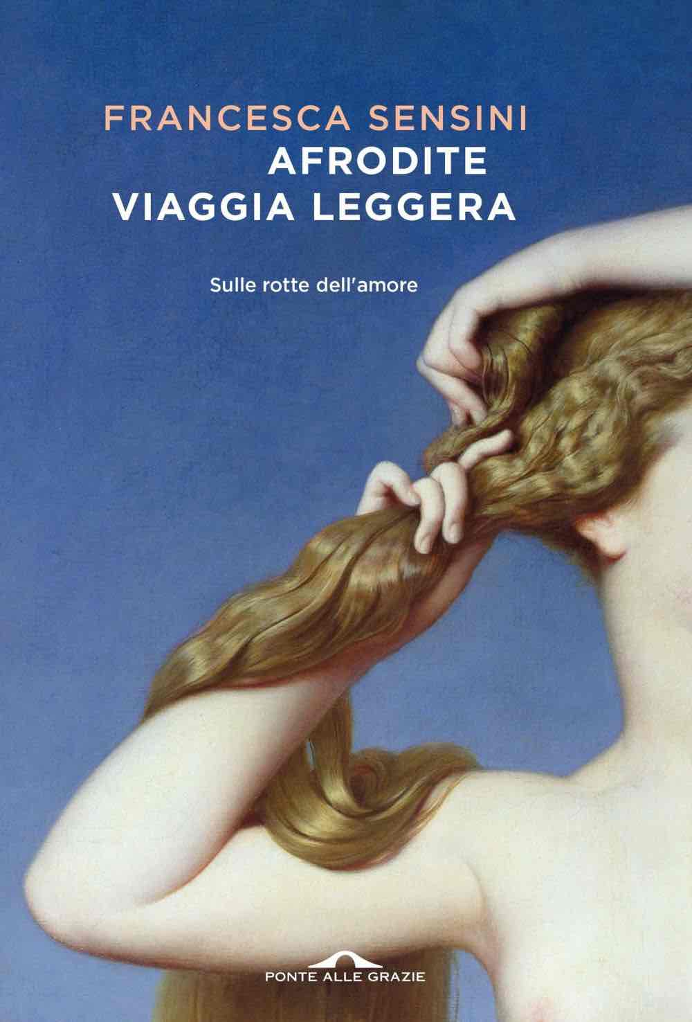 Afrodite viaggia leggera libro usato