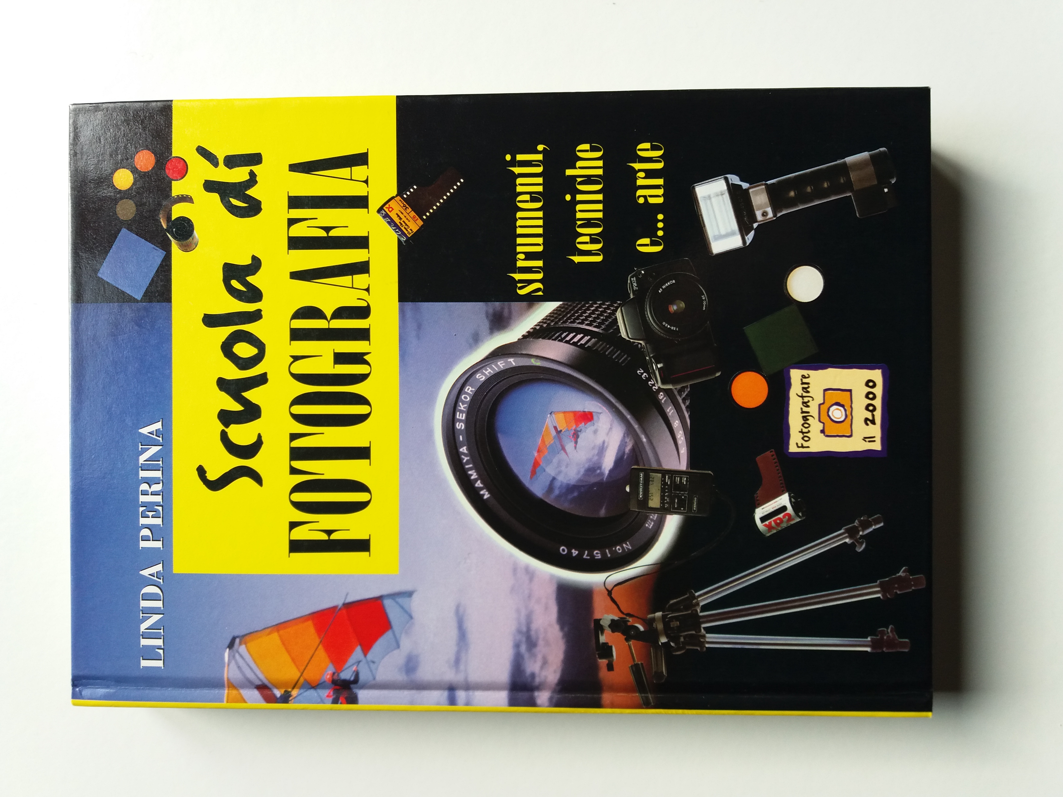 Scuola di fotografia. Strumenti, tecniche e... Arte libro usato