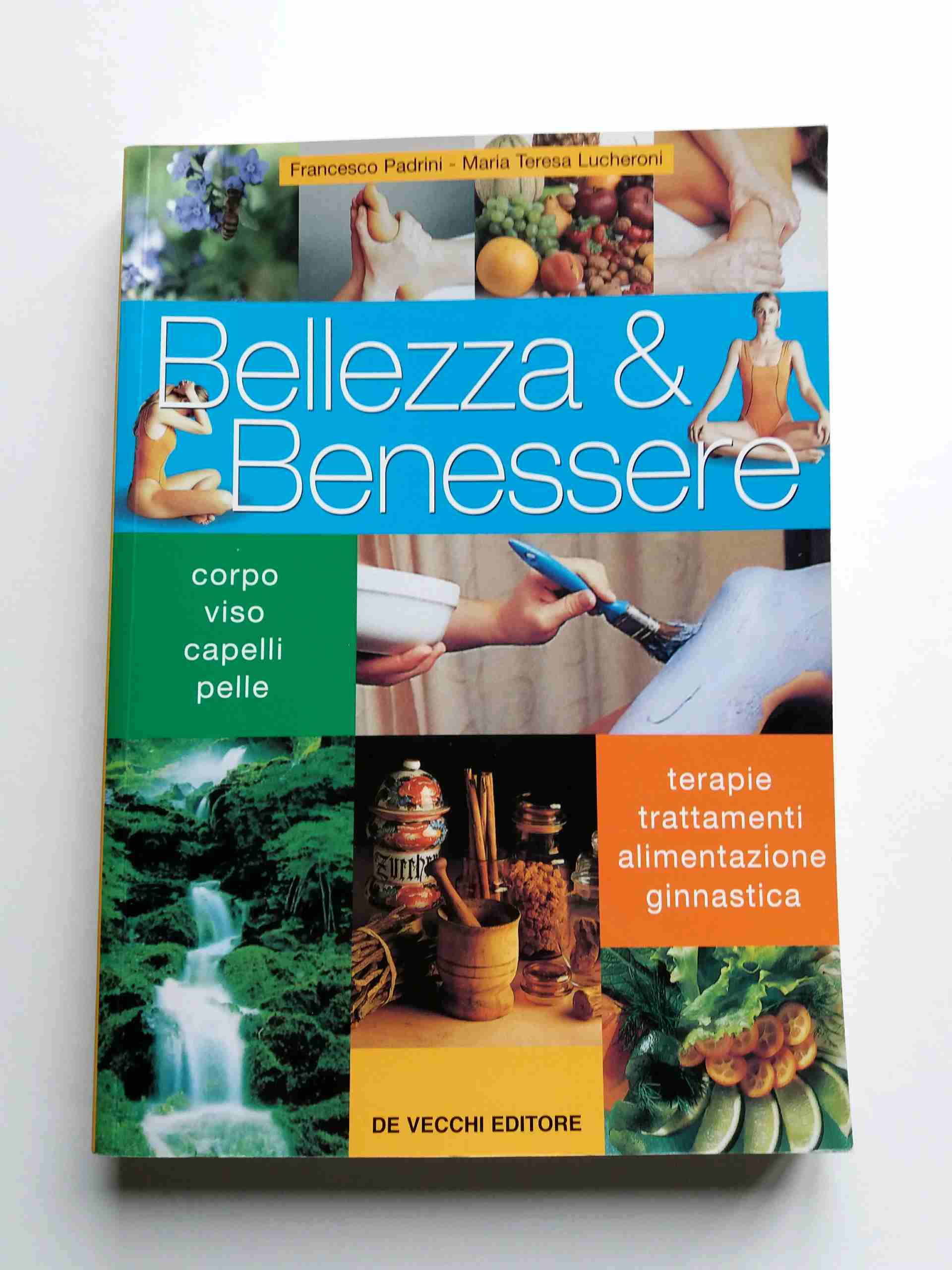 Bellezza e benessere libro usato