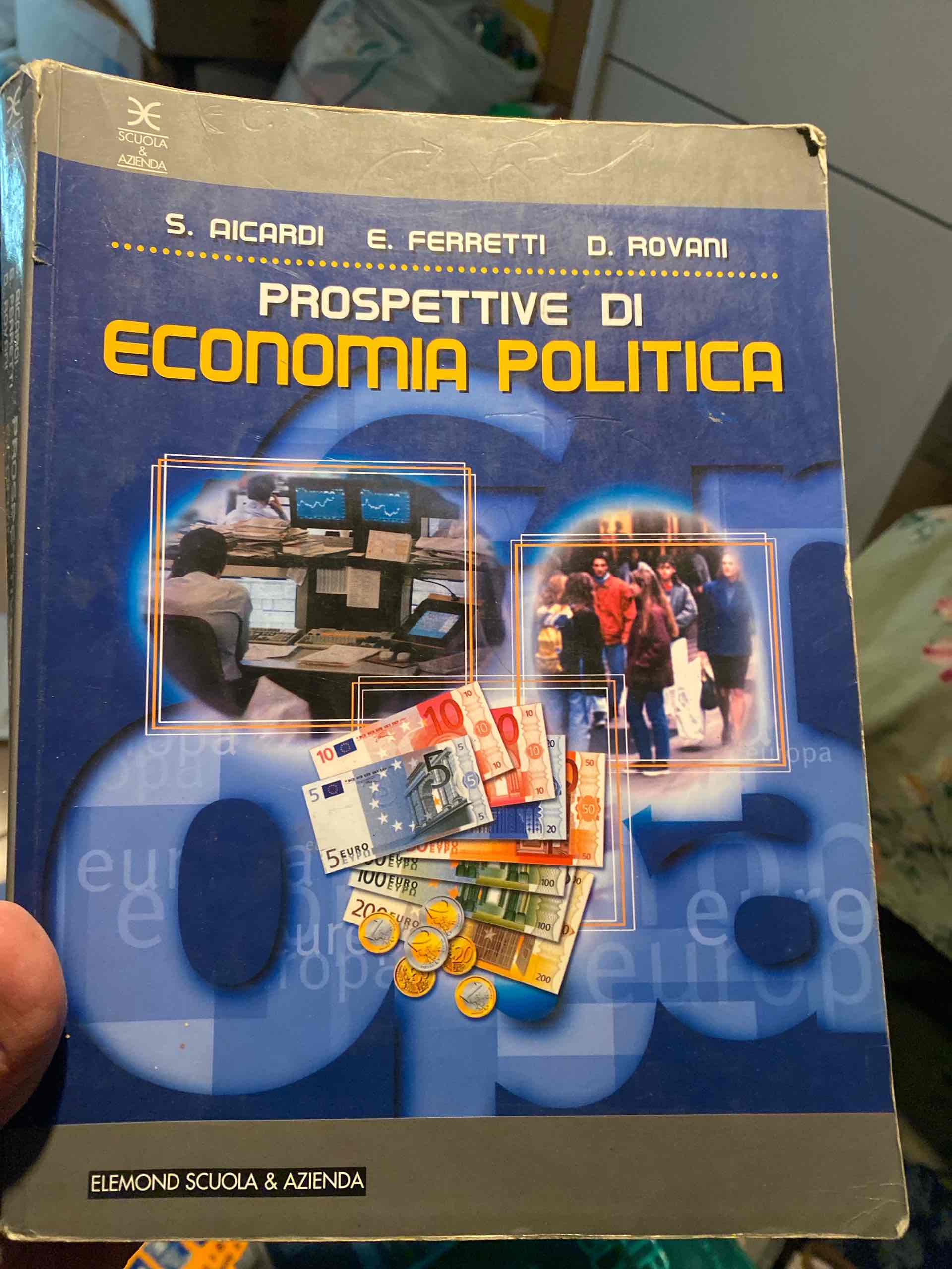Prospettive di economia politica. Progetti Igea e Mercurio. Per la 3ª e 4ª classe degli Ist. Tecnici commerciali libro usato