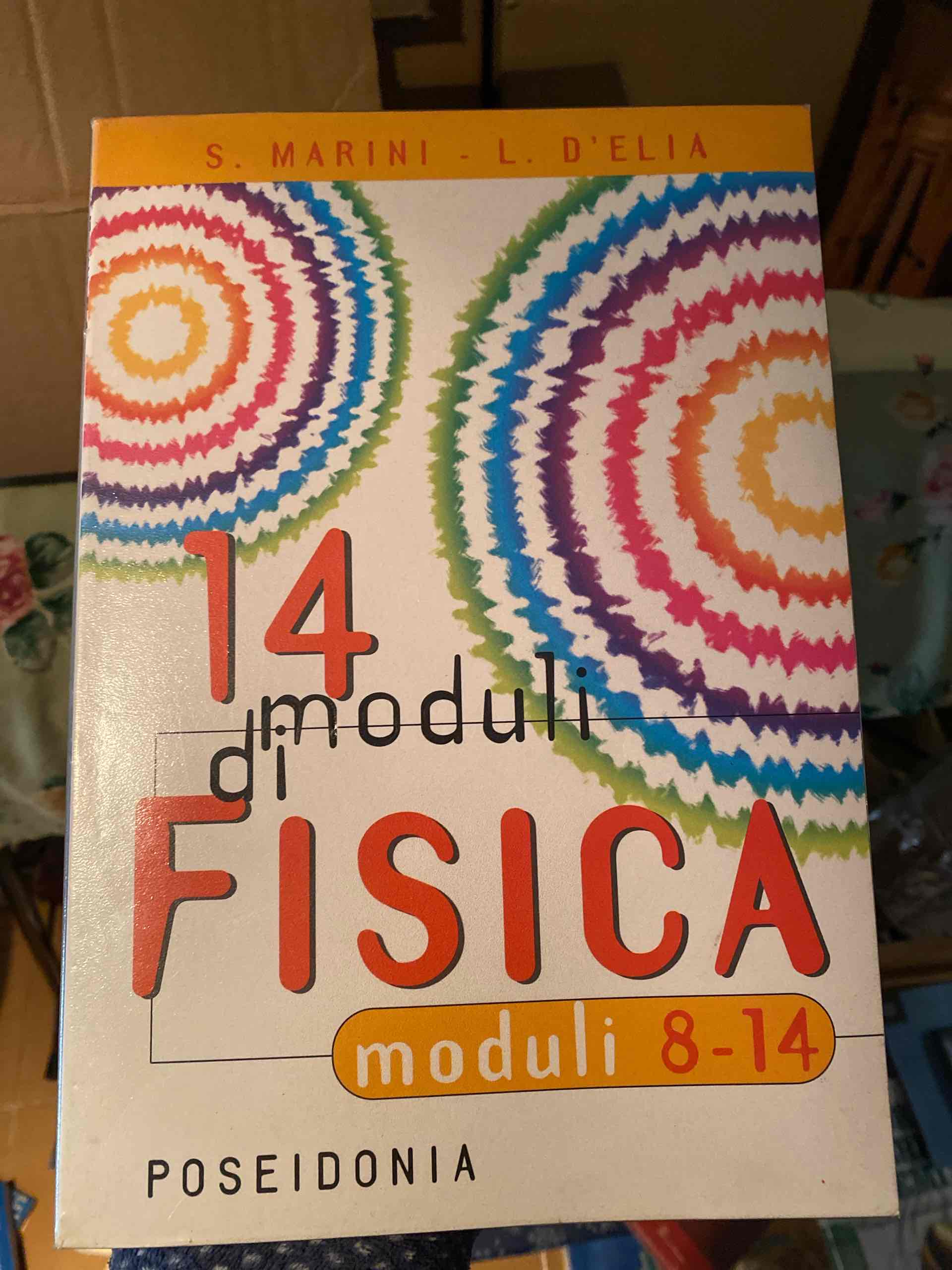 Quattordici moduli di fisica. Per le Scuole superiori libro usato