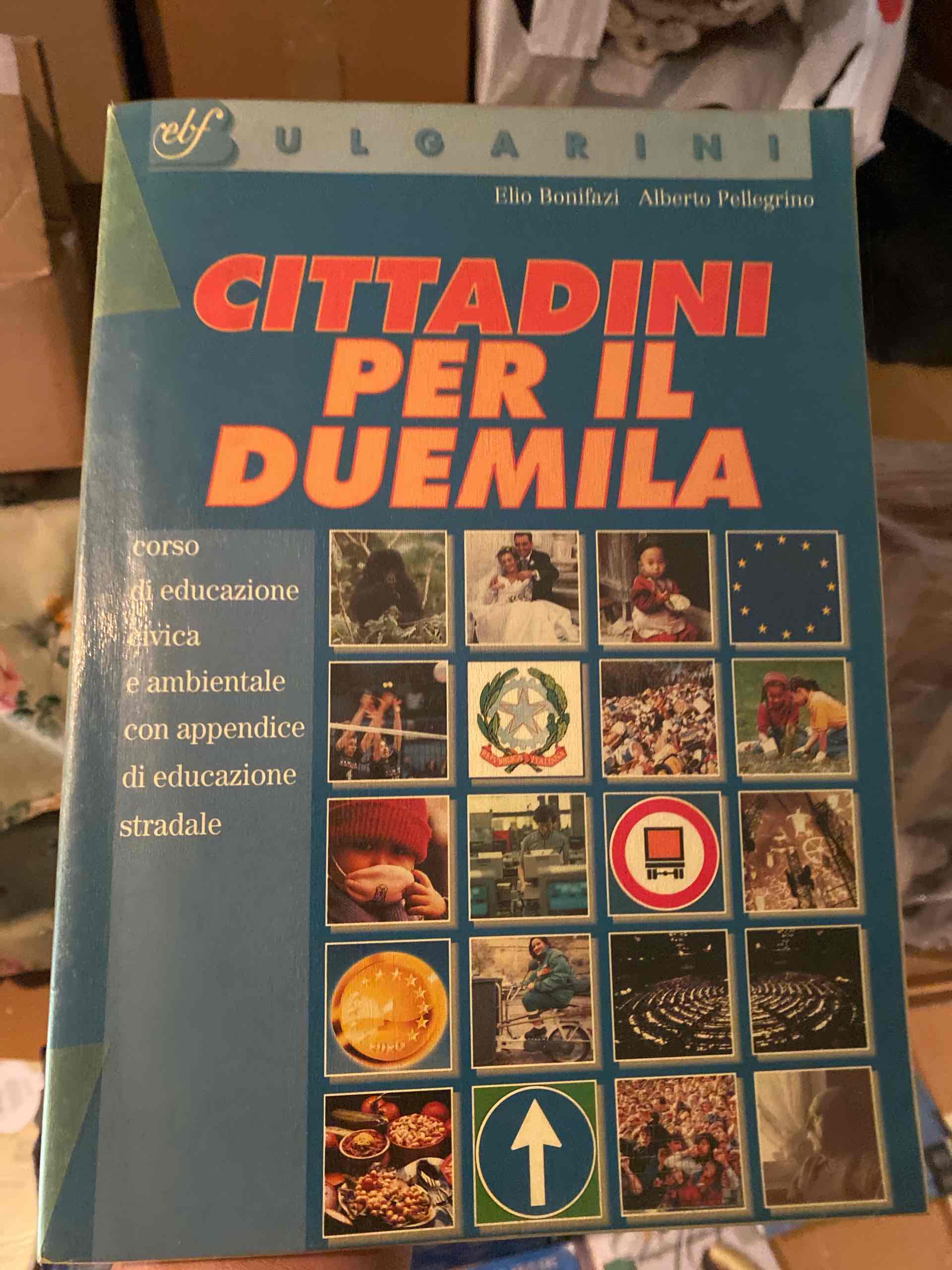 Cittadini per il Duemila. Per le Scuole libro usato