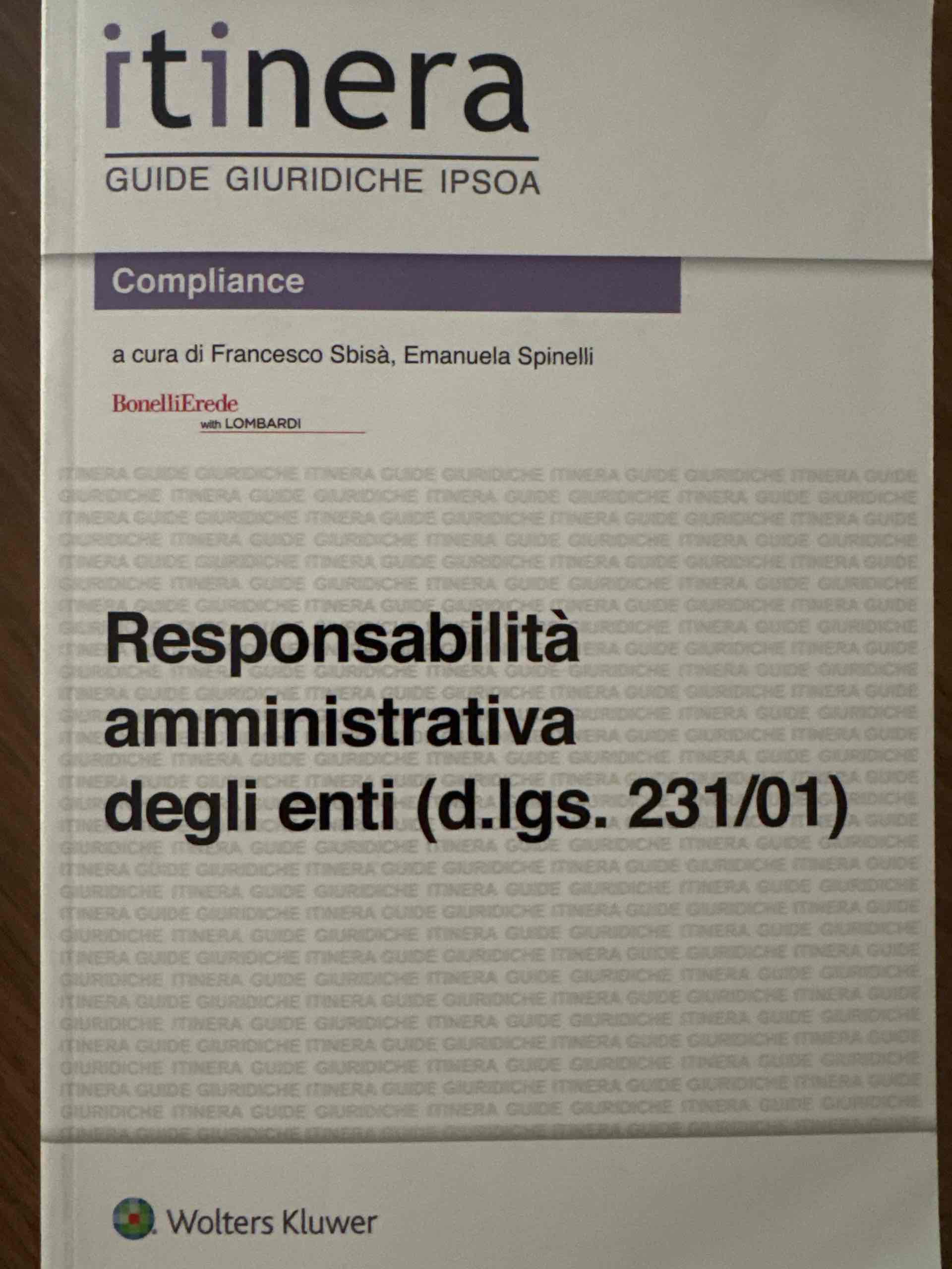 La responsabilità amministrativa degli enti (d.lgs. 231/01) libro usato