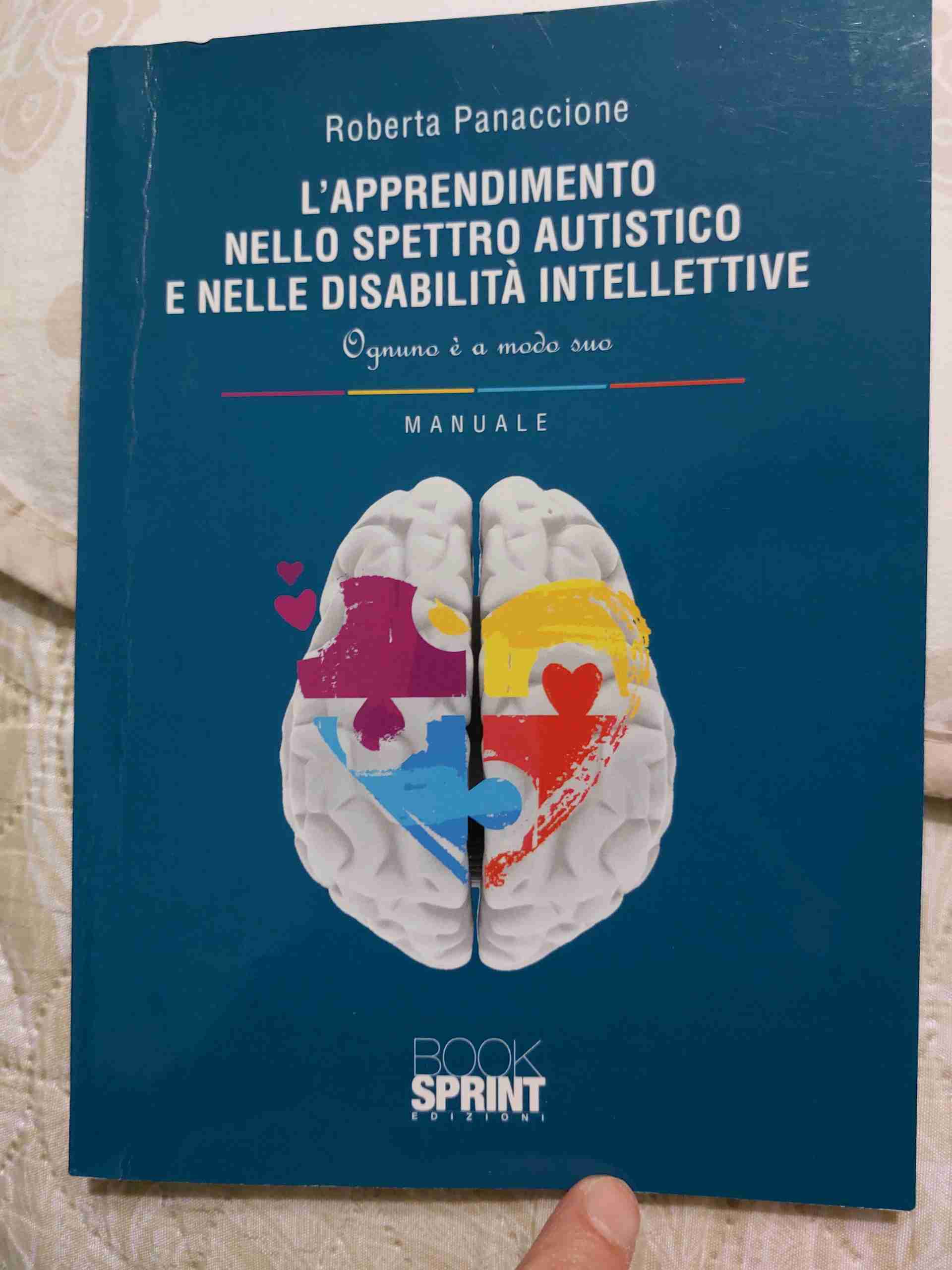 L'apprendimento nello Spettro Autistico e nelle Disabilità Intellettive libro usato