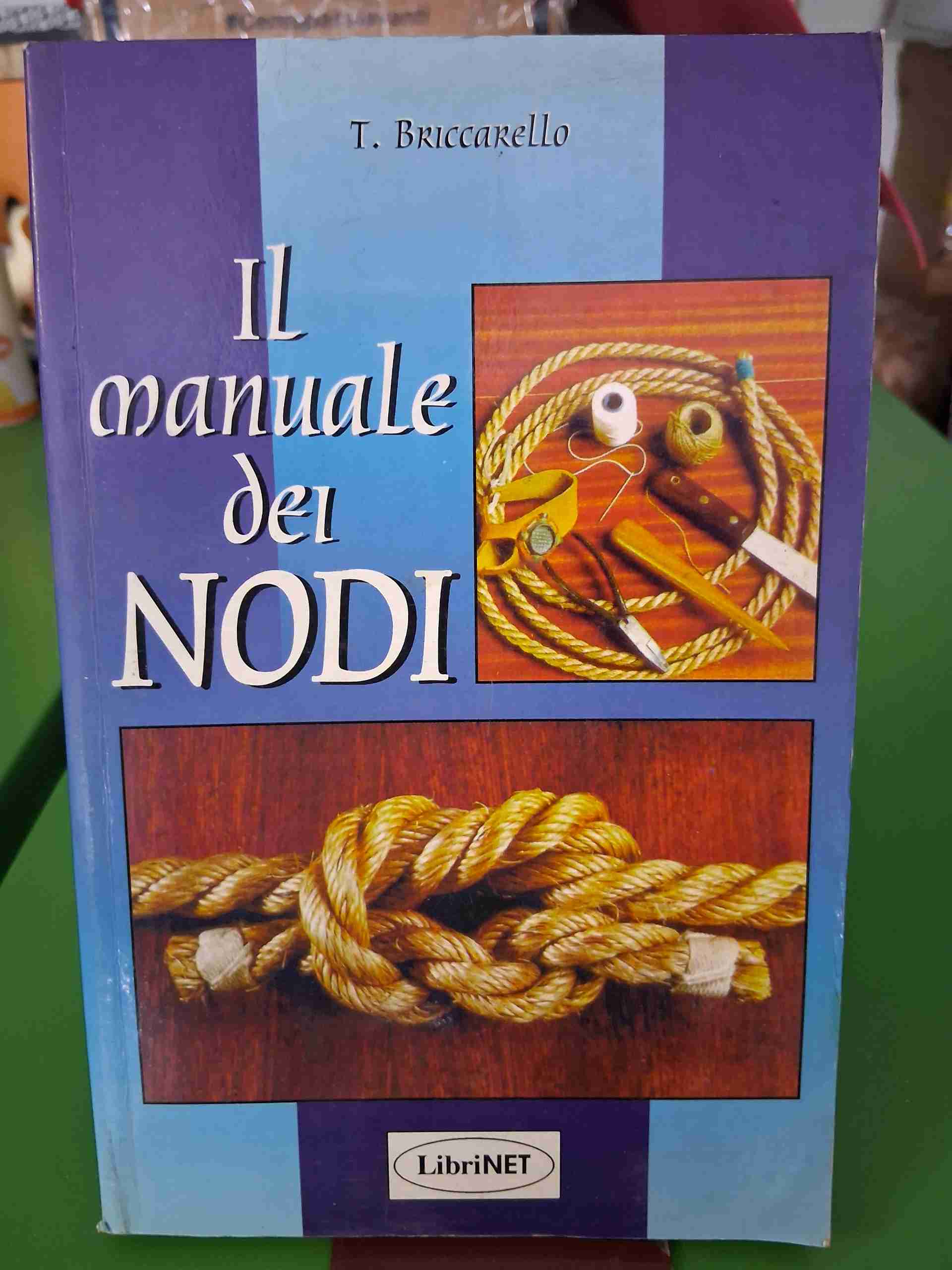 il manuale dei nodi libro usato