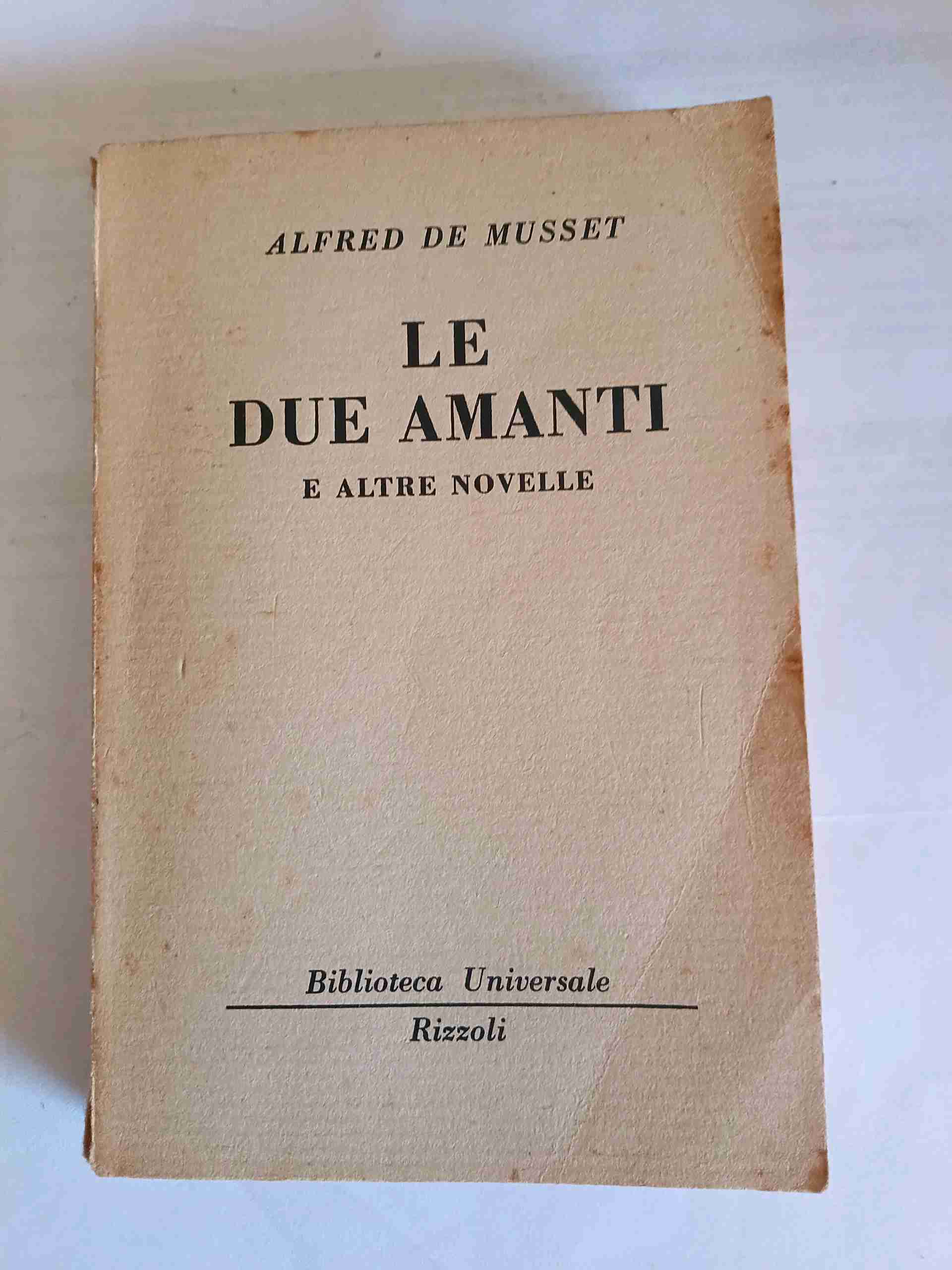 Le due amanti e altre novelle libro usato