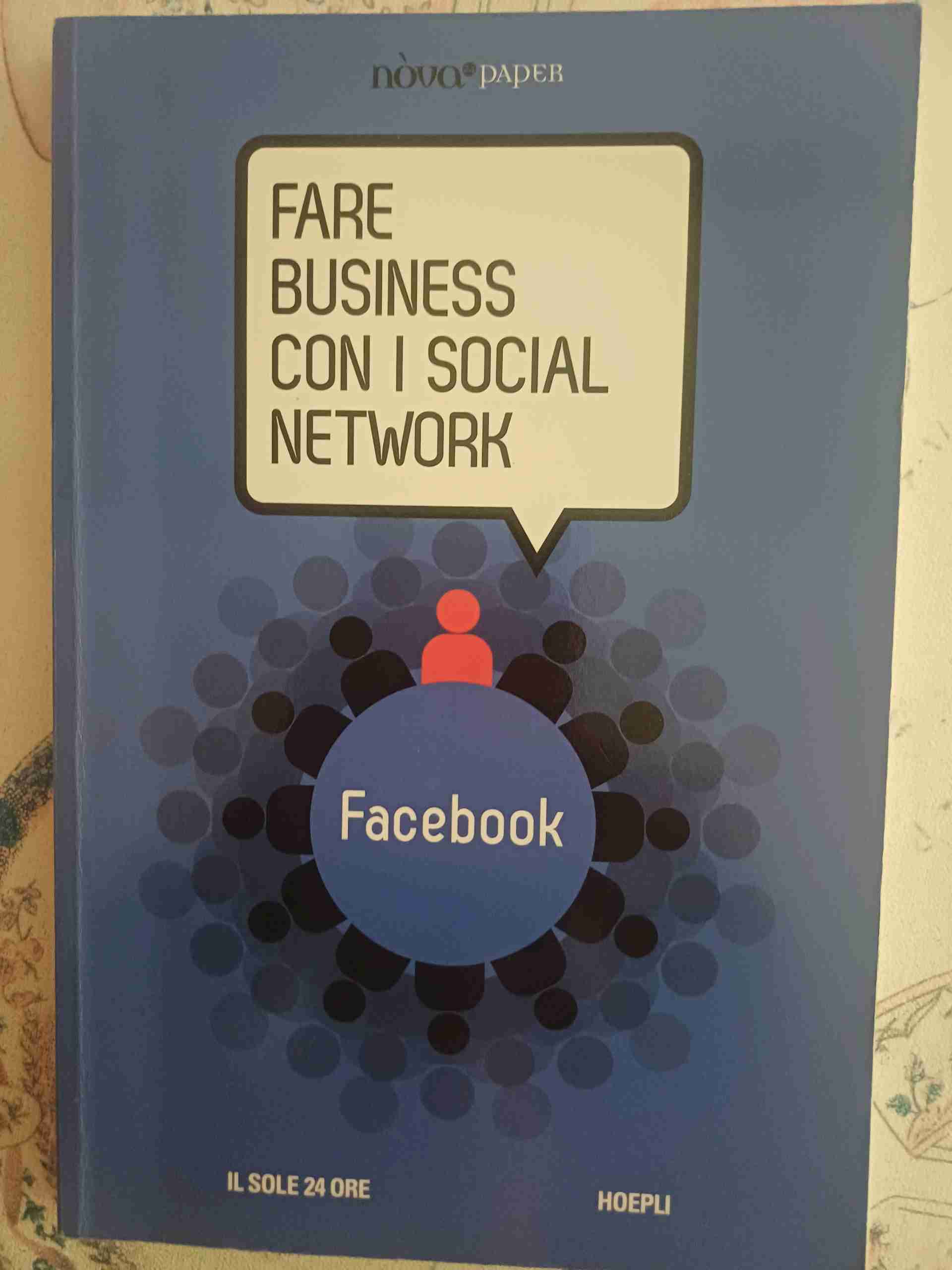 FARE BUSINESS CON I SOCIAL NETWORK libro usato