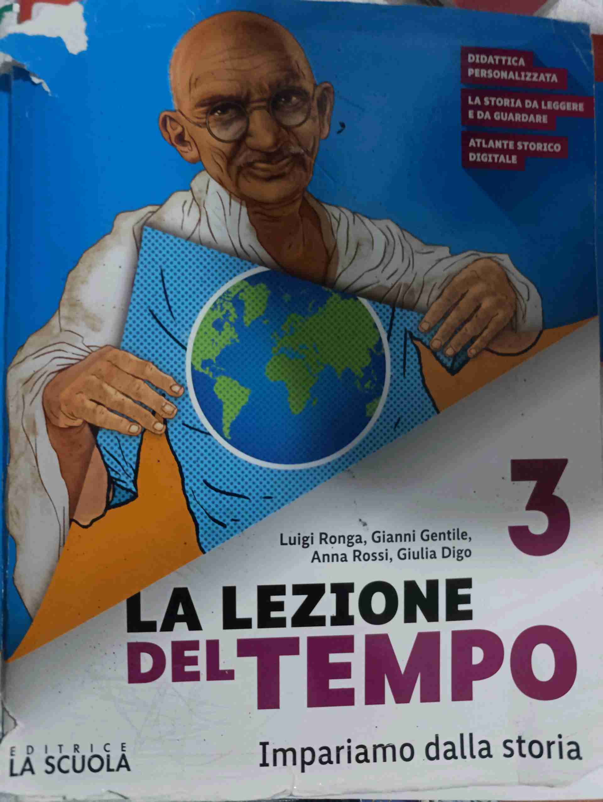 Lezione del tempo. Con Educazione civica e Verso l'esame. Per la Scuola media. Con e-book. Con espansione online (La). Vol. 3: il mondo dal XX secolo ai giorni nostri libro usato