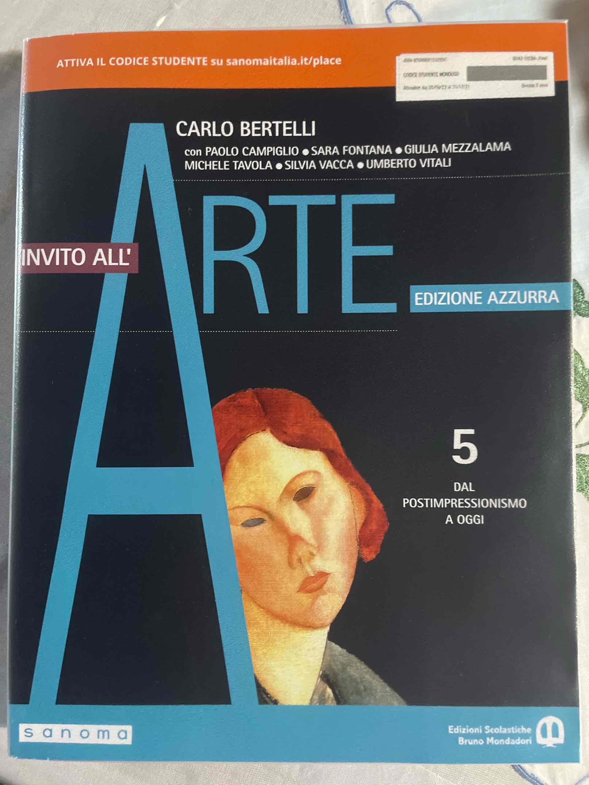 Invito all'arte. Ediz. azzurra. Per le Scuole superiori. Con e-book. Con espansione online. Vol. 5: Dal postimpressionismo a oggi libro usato