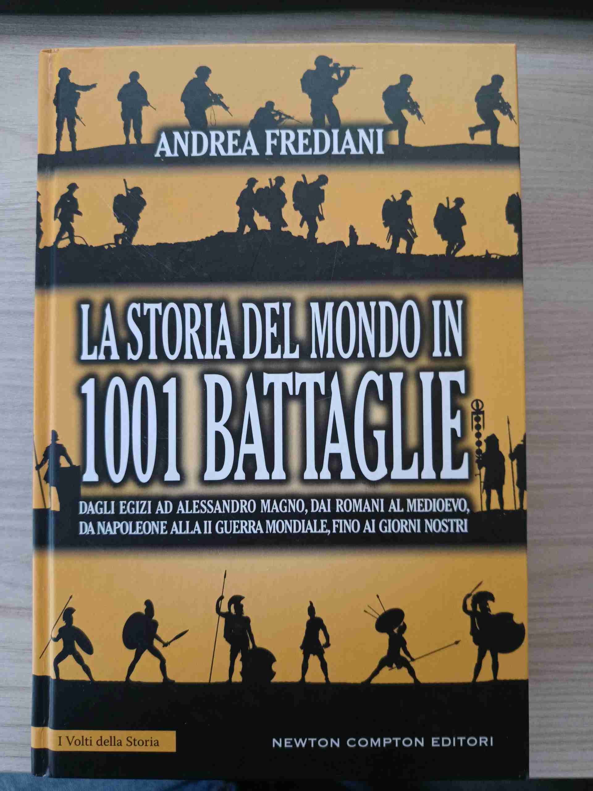 La storia del mondo in 1001 battaglie libro usato