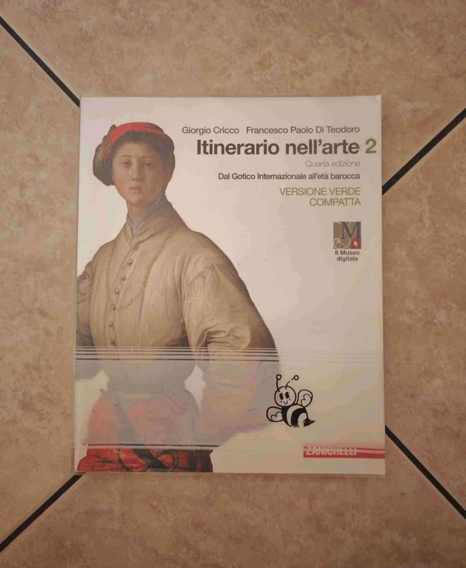 Itinerario nell'arte. Ediz. verde compatta. Per le Scuole superiori. Con e-book. Con espansione online. Vol. 2: Dal gotico internazionale all'età barocca libro usato