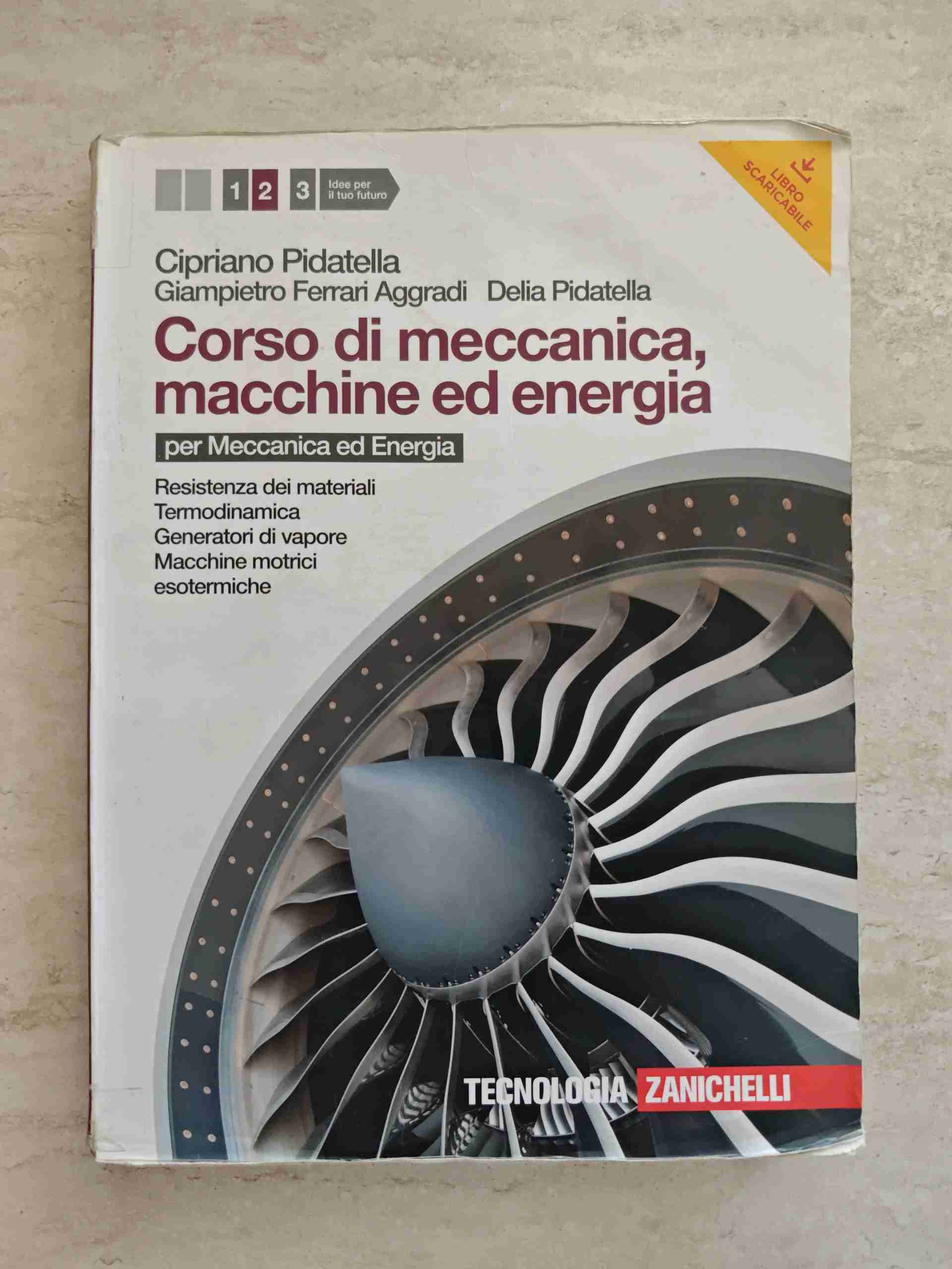 Corso di meccanica, macchine ed energia. Per gli I libro usato