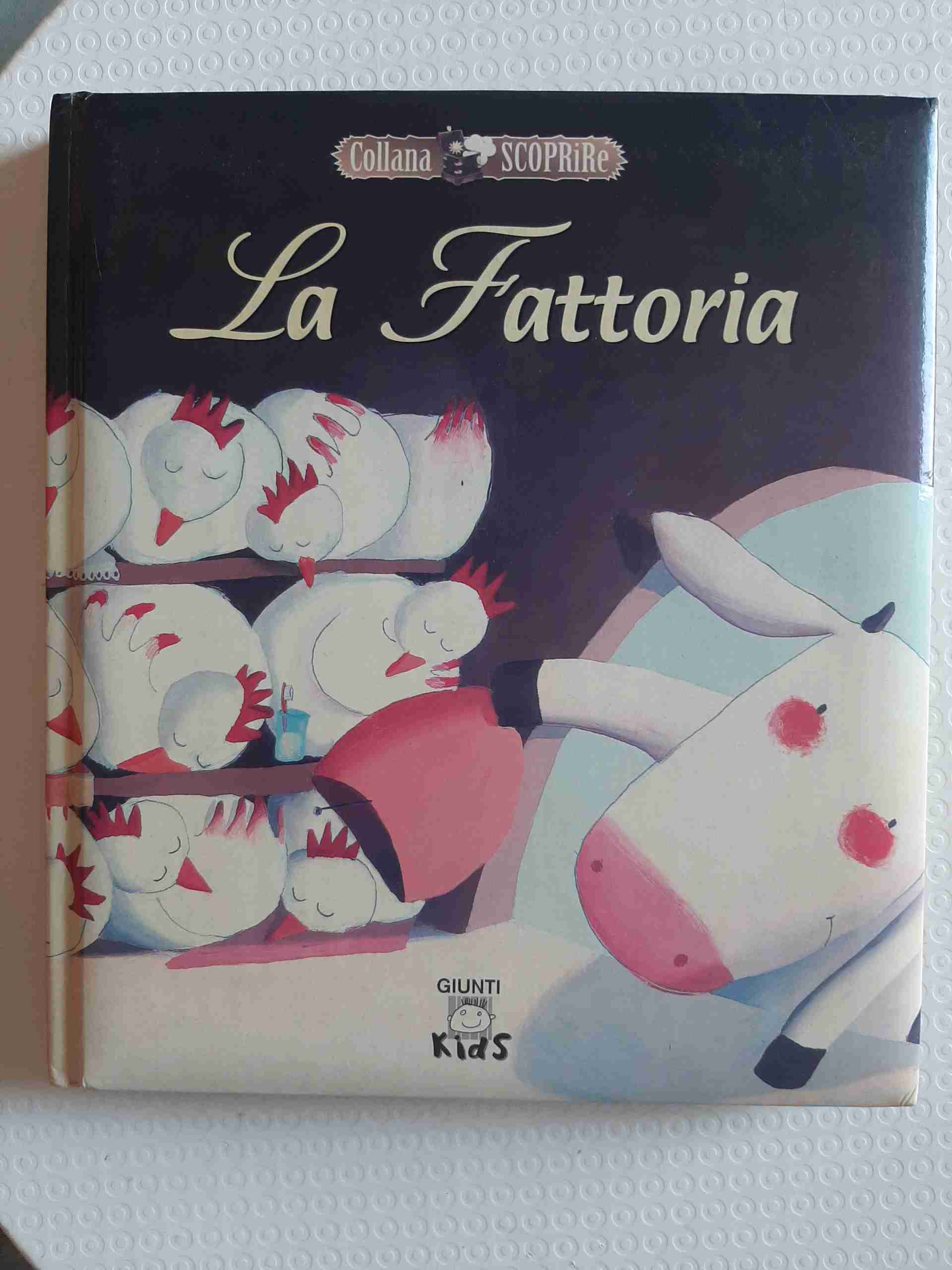 La Fattoria: La storia del galletto Maciste libro usato