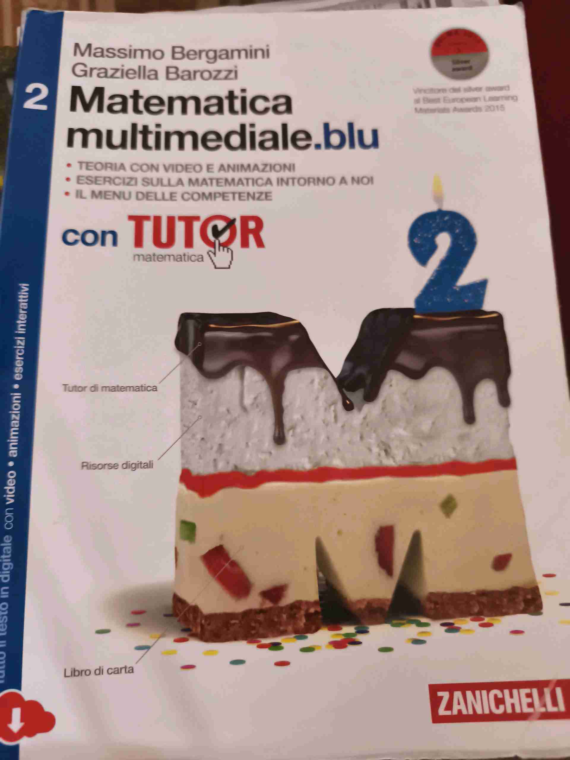 Matematica multimediale.blu. Con fascicolo costruire competenze di matematica. Con Tutor. Per le Scuole superiori. Con espansione online. Vol. 2 libro usato