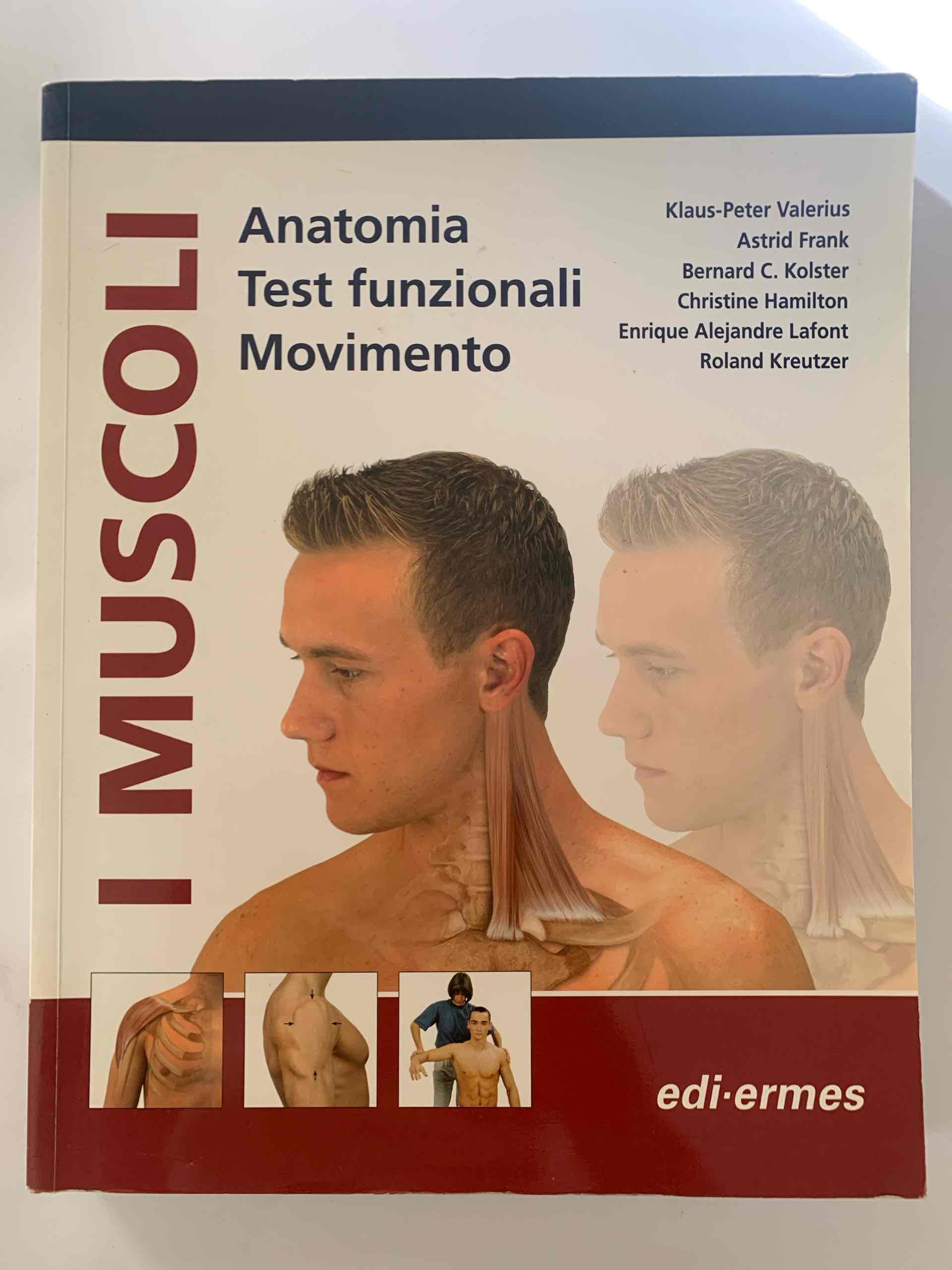 I muscoli. Anatomia. Test funzionali. Movimento