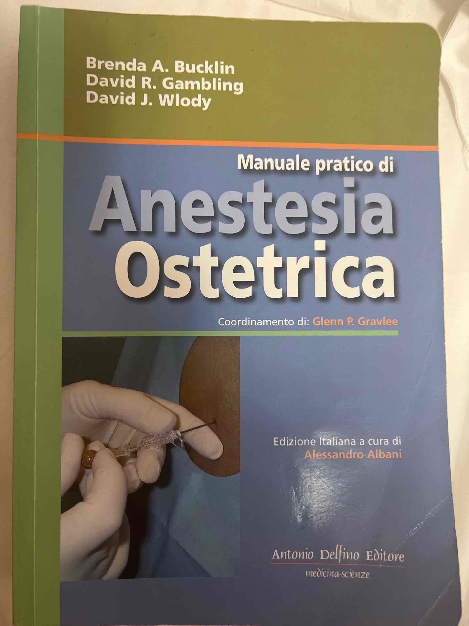 Manuale Pratico di Anestesia Ostetrica  libro usato