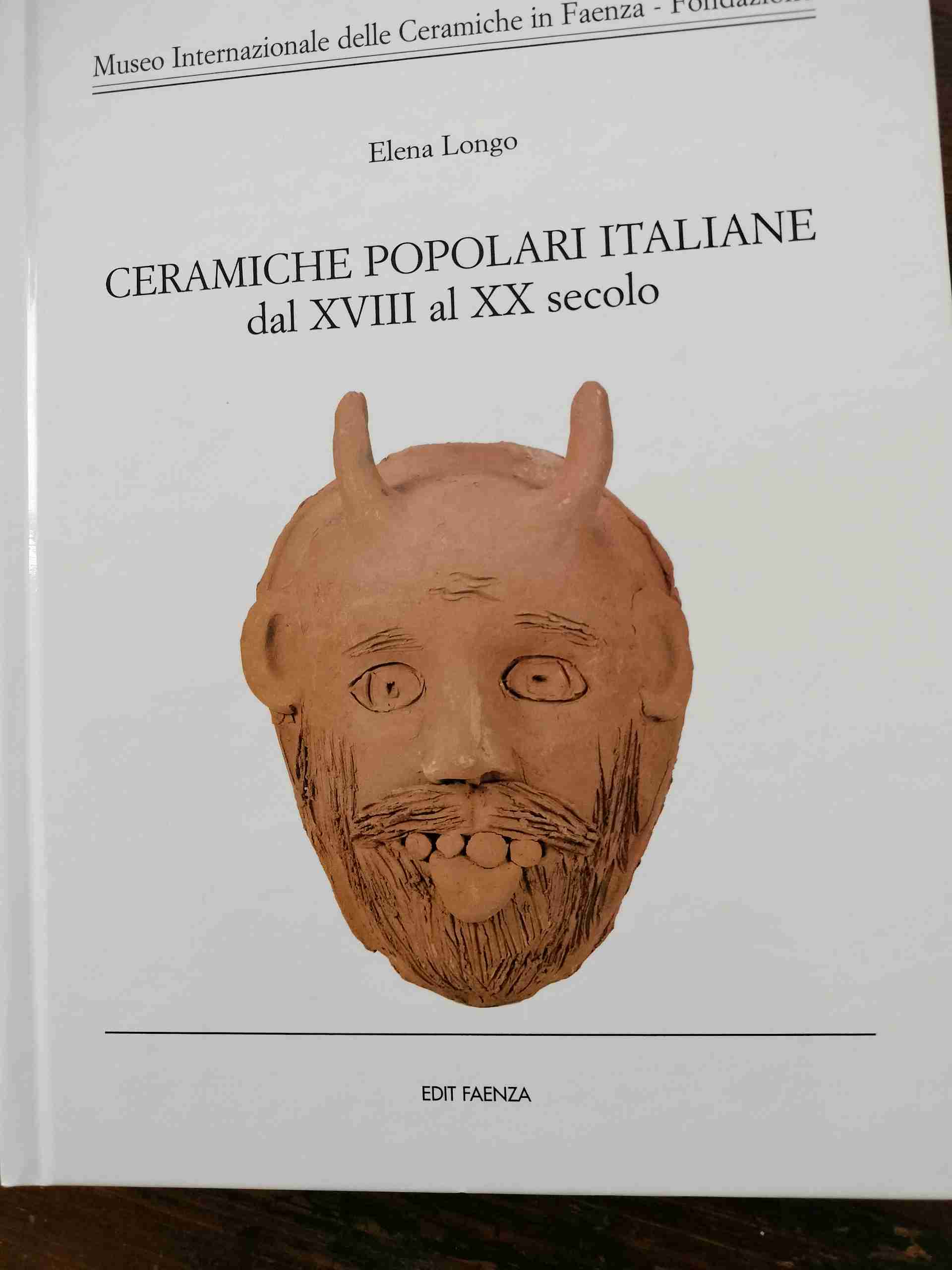 Ceramiche popolari italiane dal XVIII al XX secolo