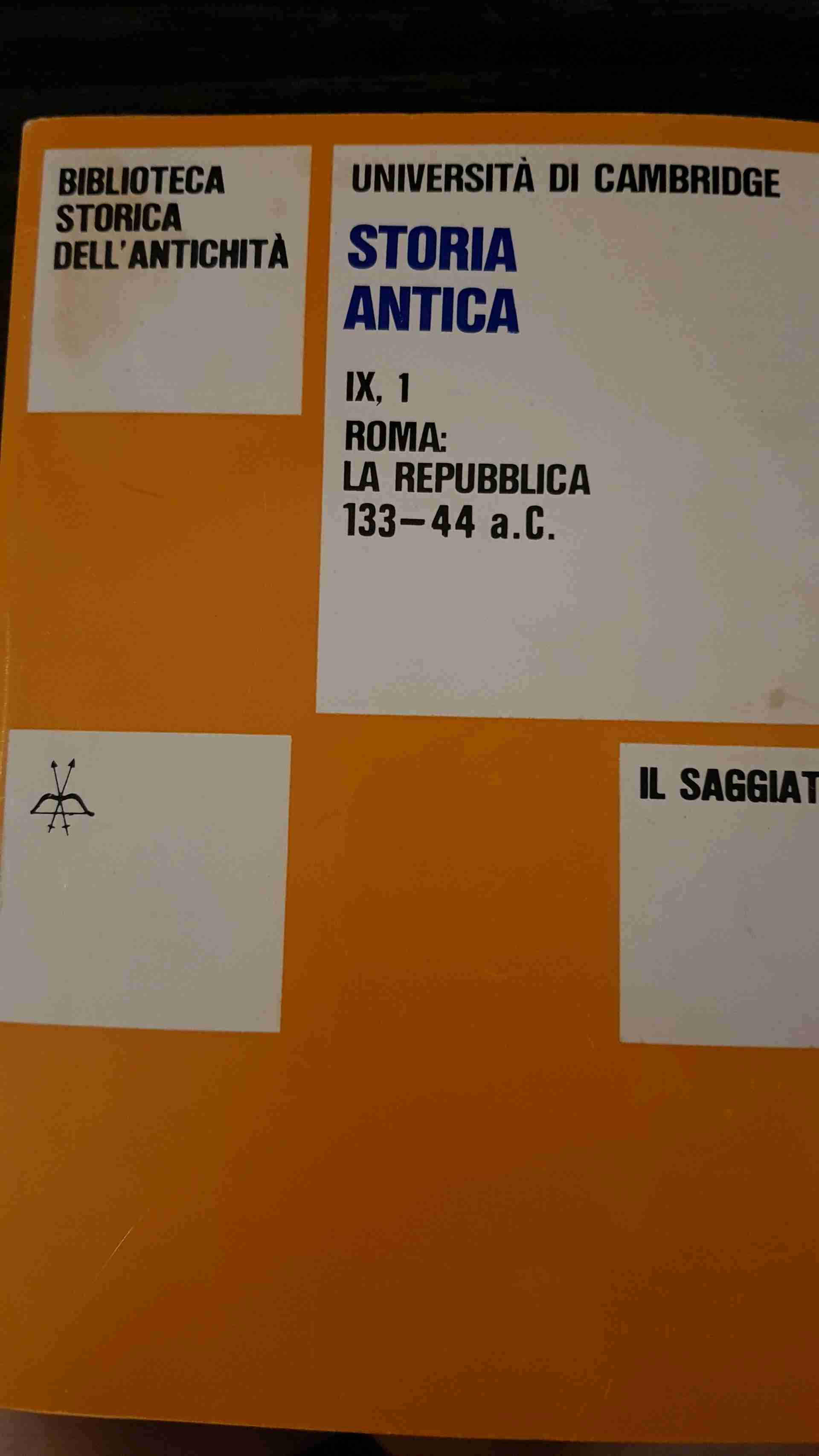 Storia Antica volume IX, 1 Roma: La Repubblica 133-44 a.C. libro usato