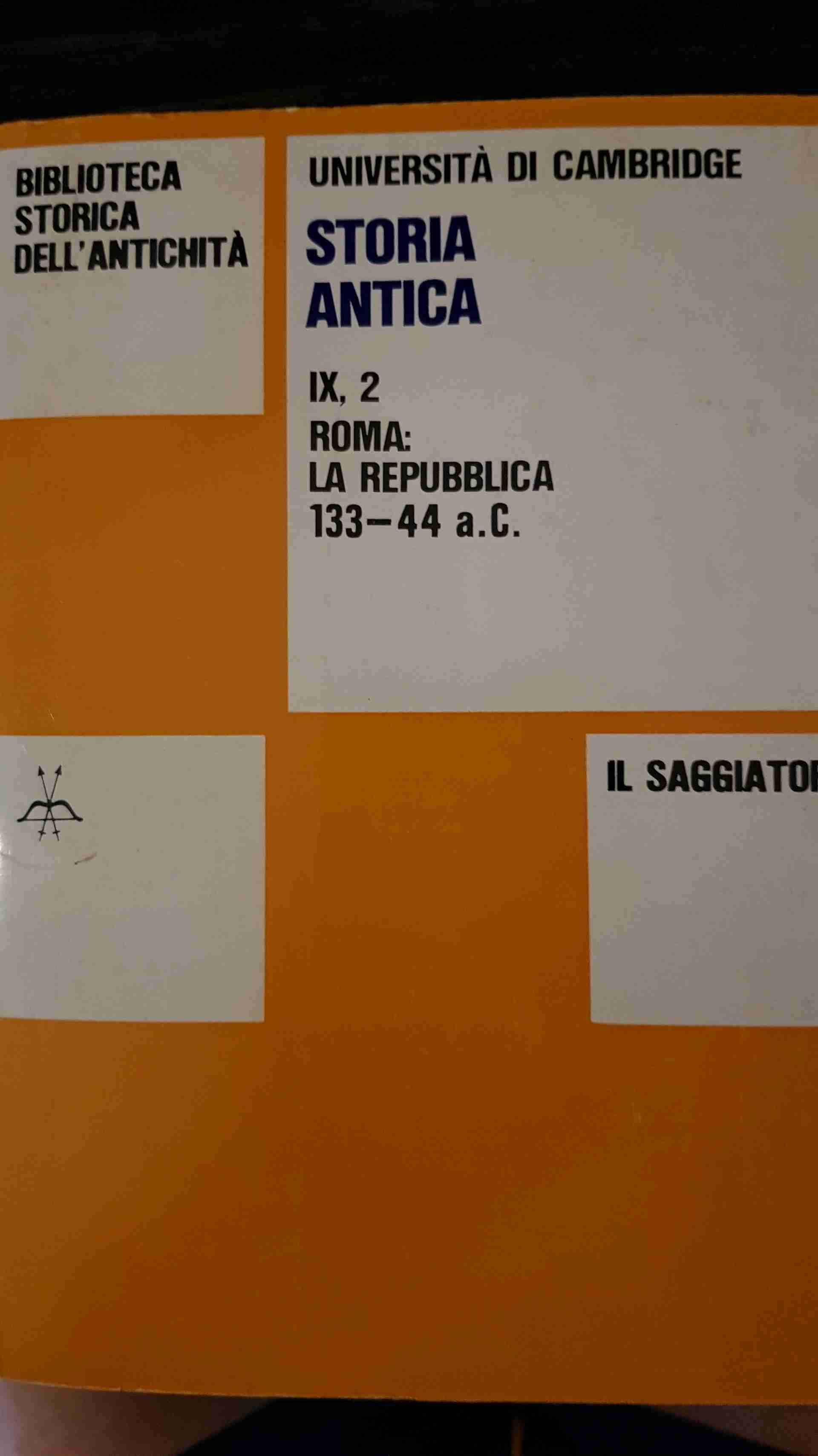 Storia Antica volume IX, 2 Roma: La Repubblica 133-44 a.C. libro usato