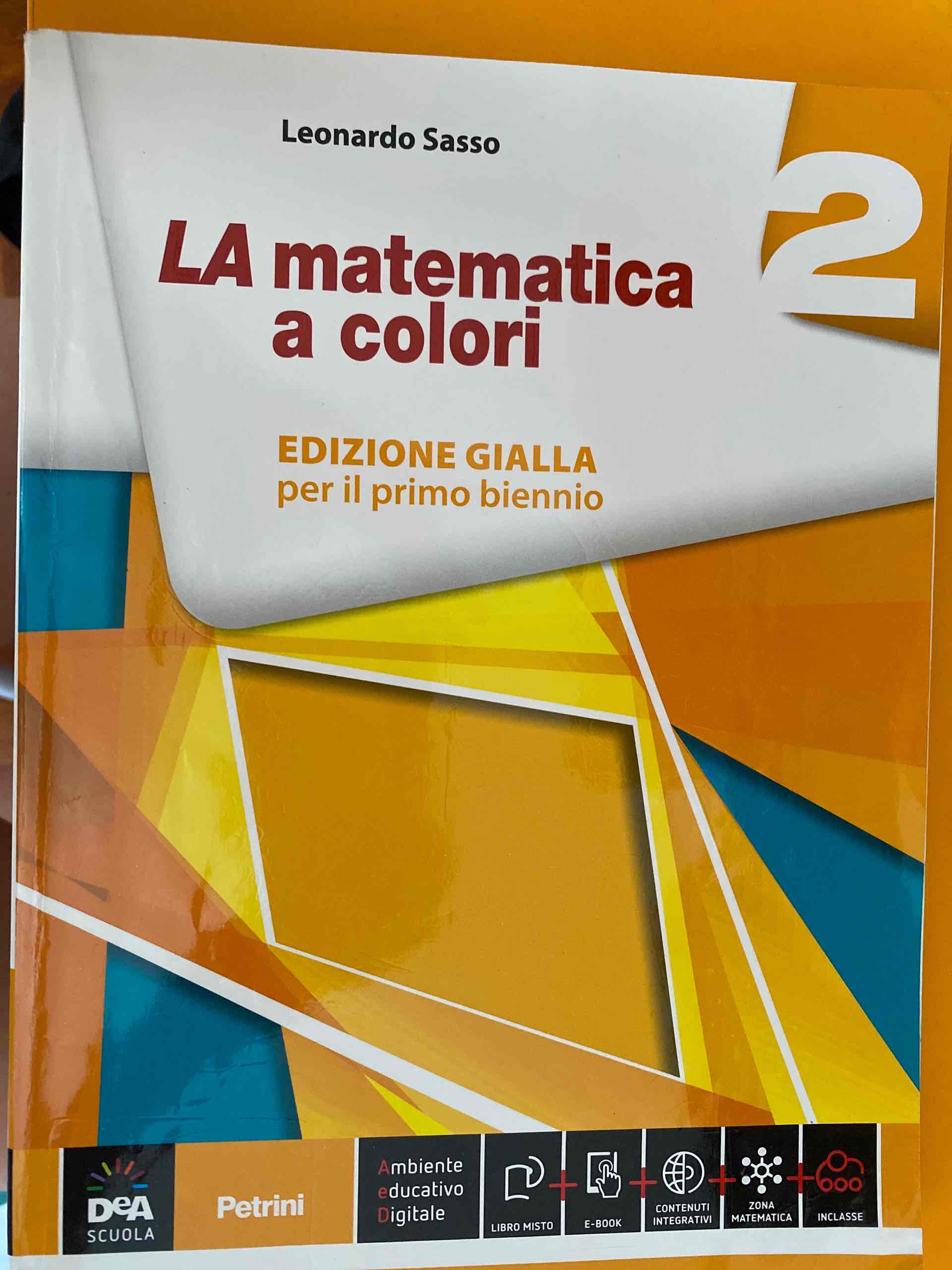 La matematica a colori. Ediz. gialla. Per le Scuol libro usato