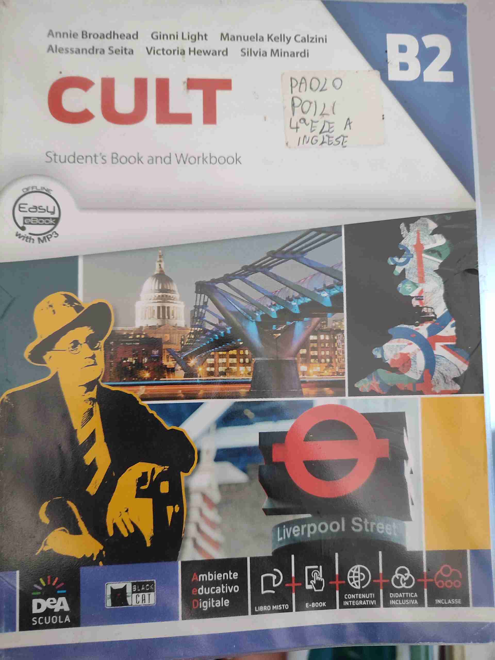 Cult B2. Student's book. Per le Scuole superiori. Con espansione online libro usato