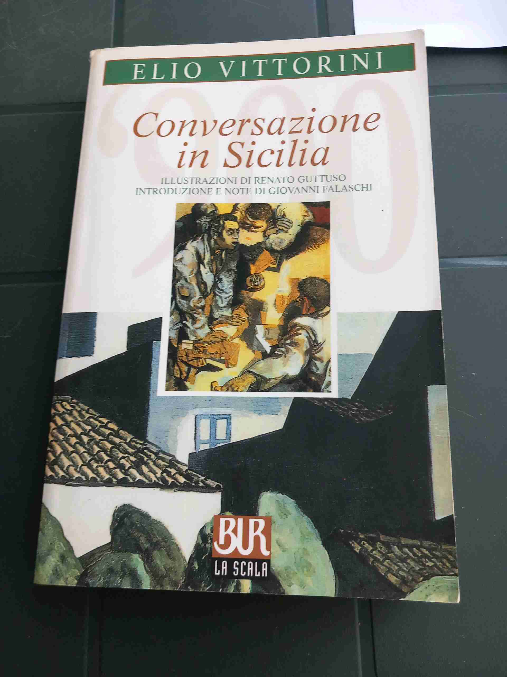 Conversazione in Sicilia. In appendice una corrispondenza immaginaria dal fronte spagnolo libro usato