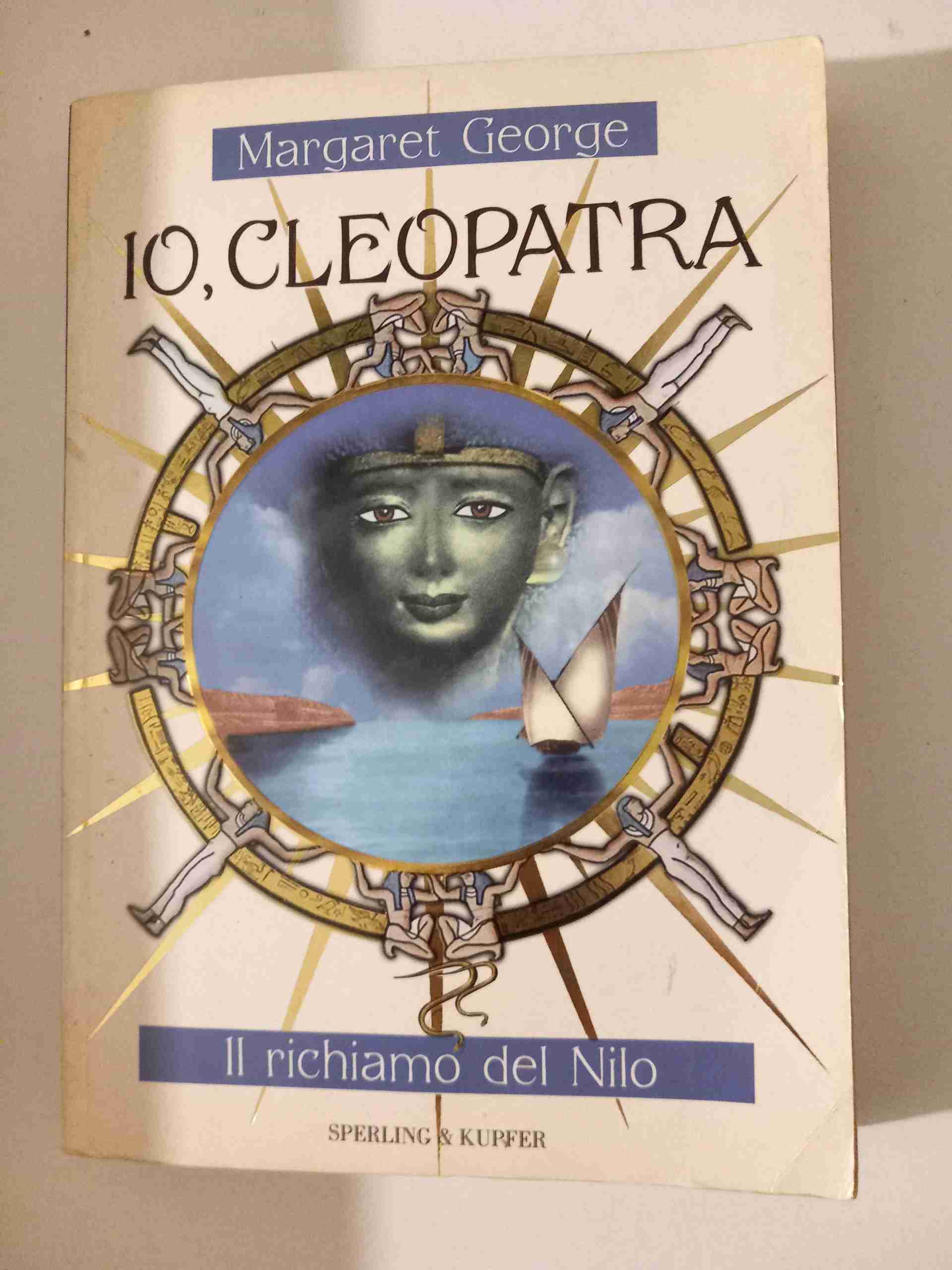 Io, Cleopatra. Il richiamo del Nilo libro usato