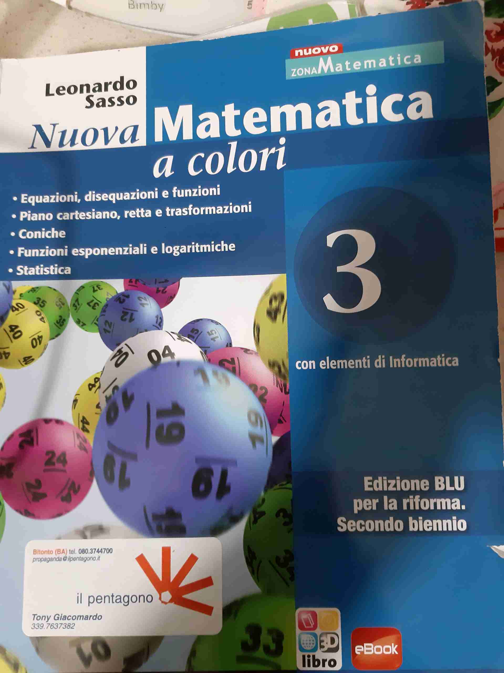 Nuova matematica a colori. Ediz. blu. Per le Scuole superiori. Con CD-ROM. Con espansione online. Vol. 3: Equazioni, desequazioni e funzioni-Piano cartesiano, retta libro usato