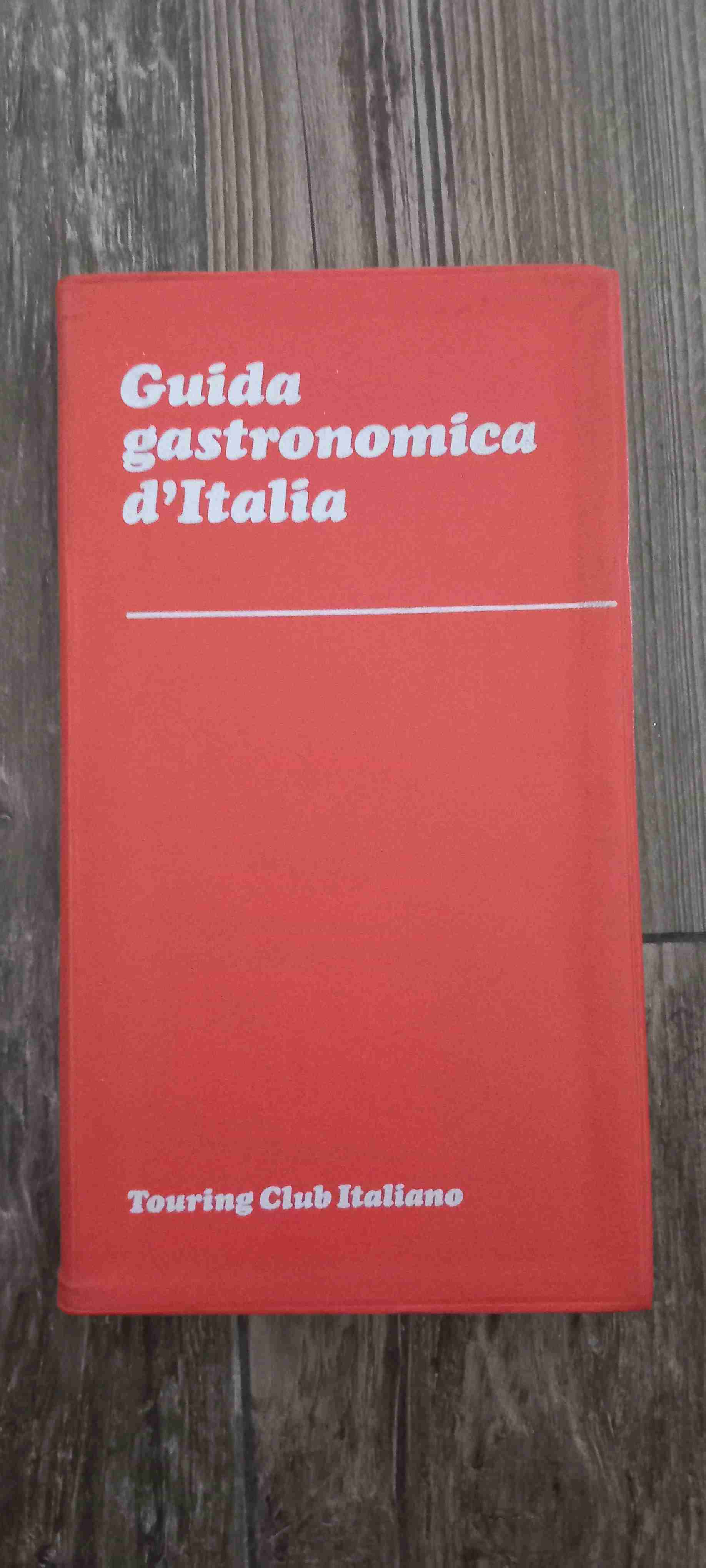 Guida gastronomica d'Italia - del 1969