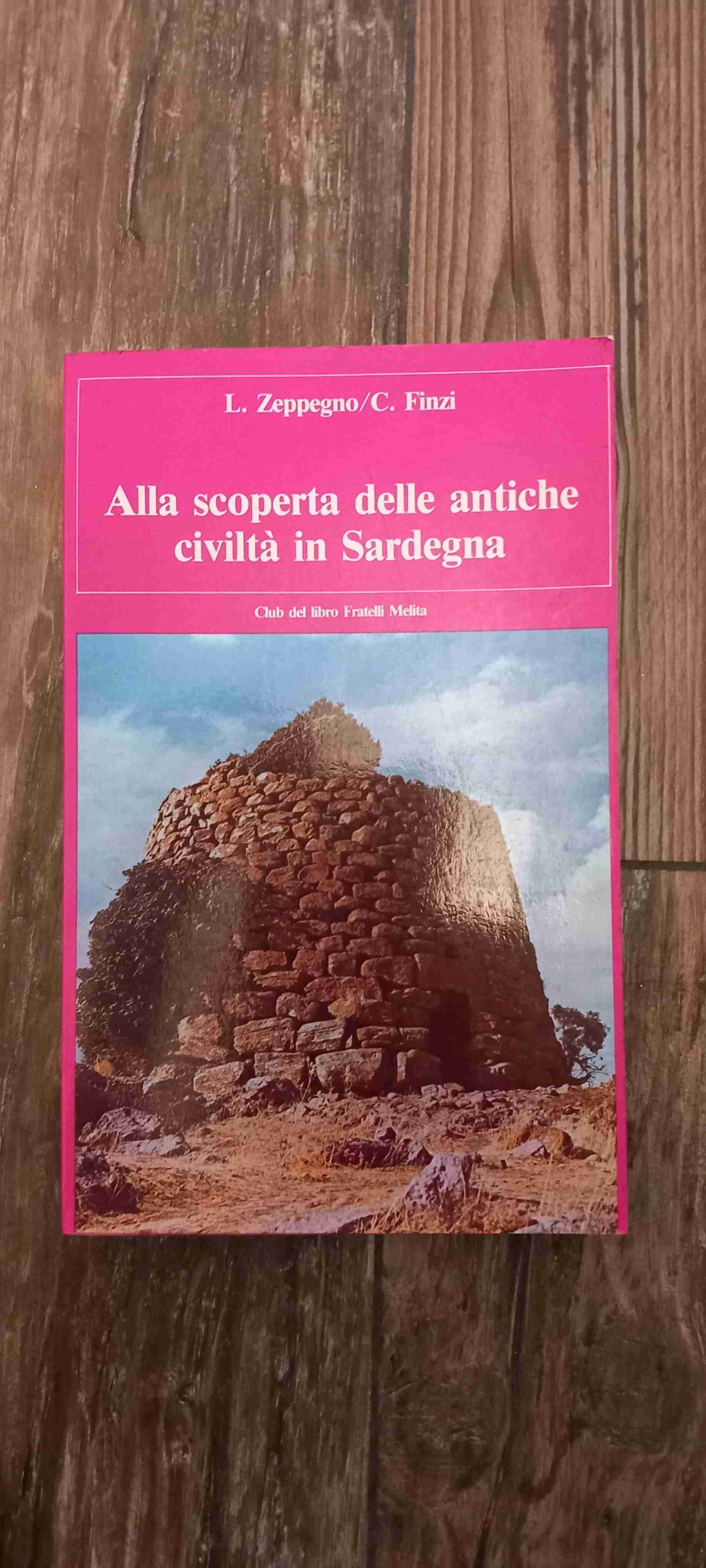 Alla Scoperta delle antiche civiltà in Sardegna  libro usato