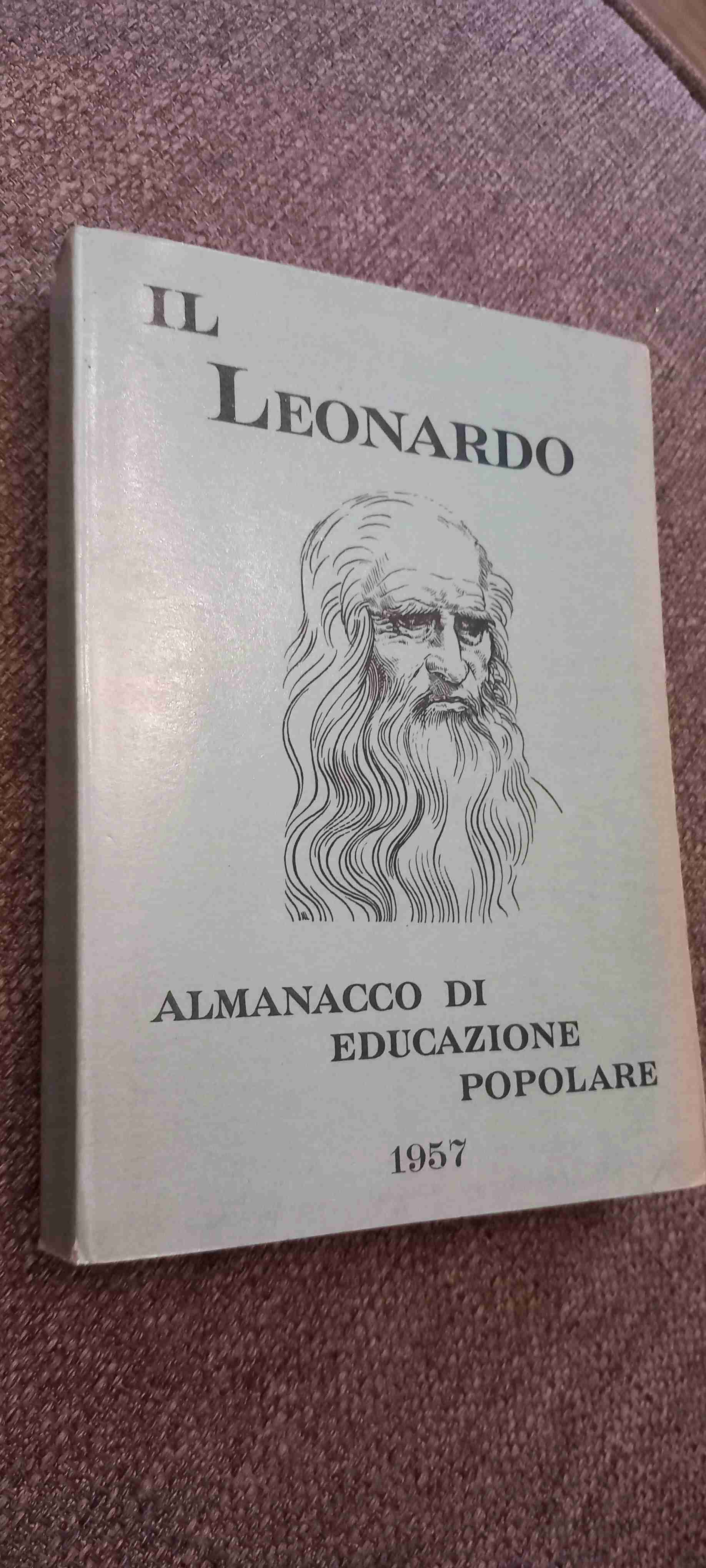 Il Leonardo - Almanacco di educazione popolare  libro usato