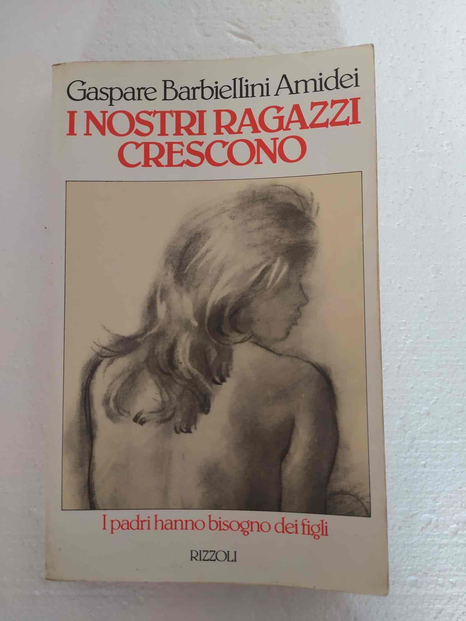 I nostri ragazzi crescono libro usato