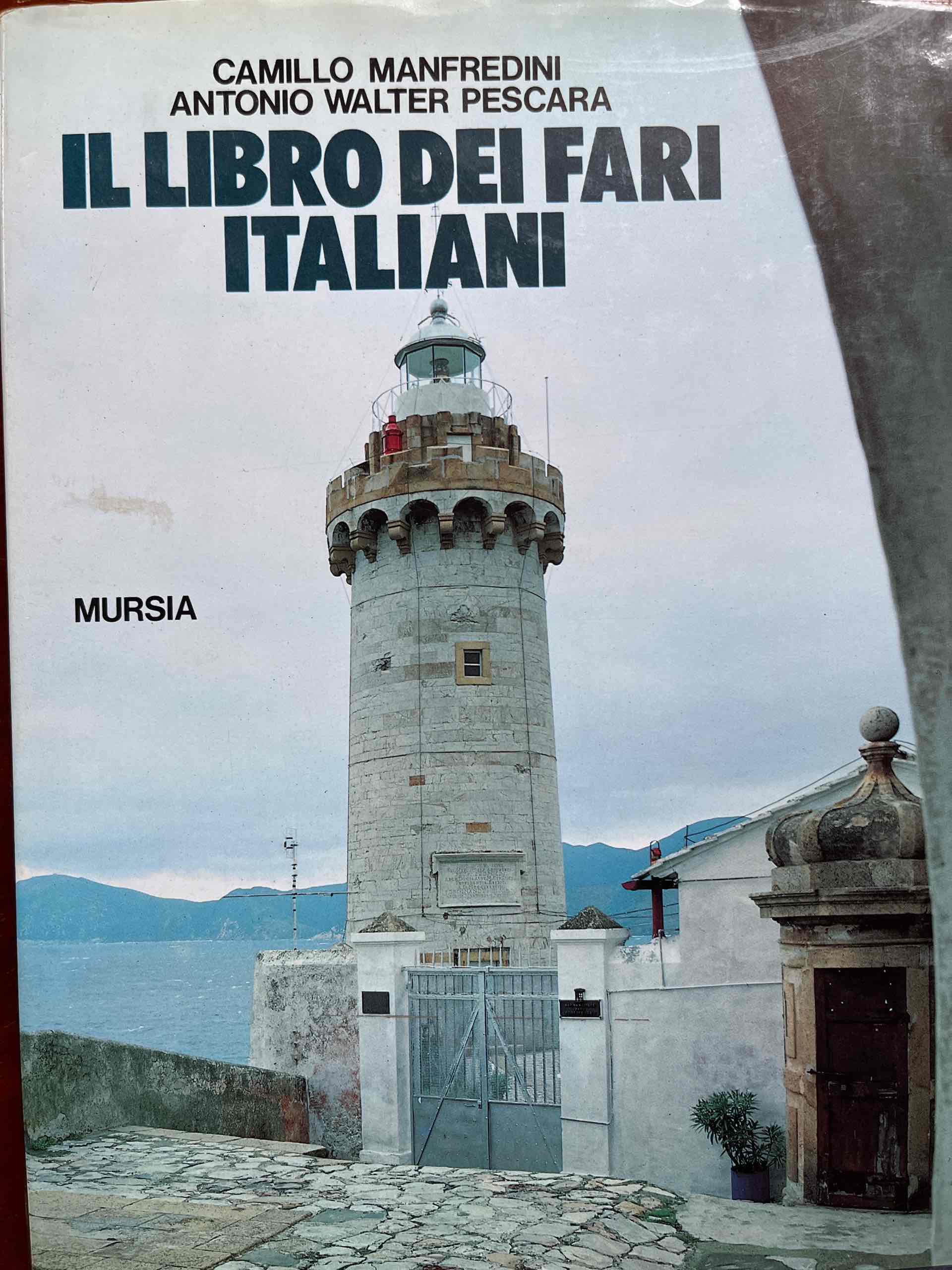 Il libro dei fari italiani libro usato