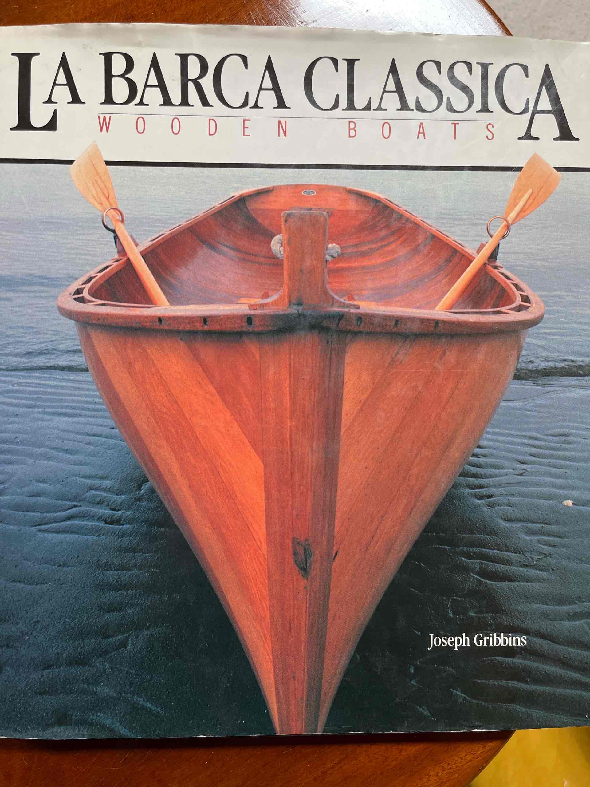 La barca classica-wooden boats libro usato