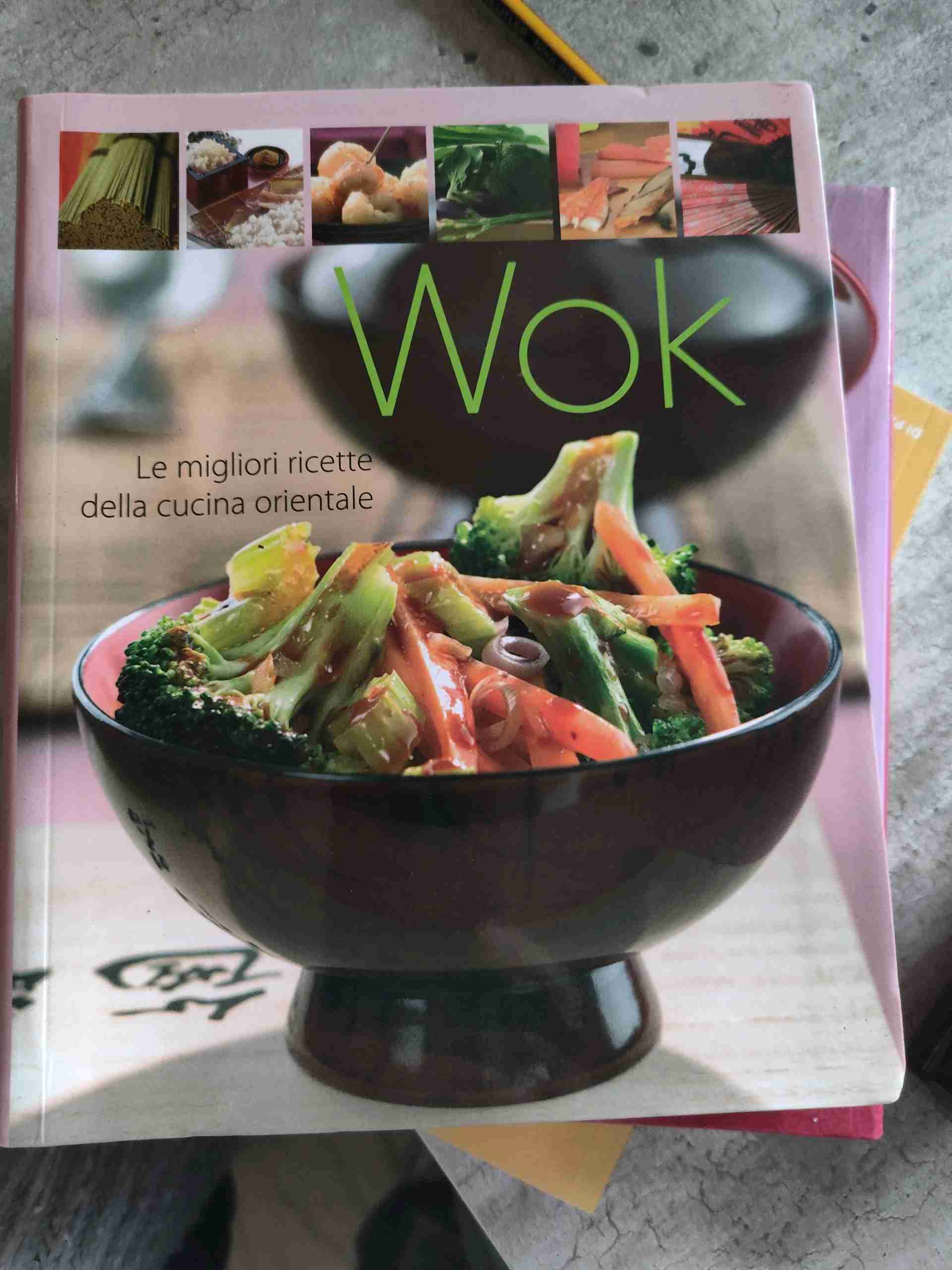 wok le migliori ricette della cucina orientale  libro usato