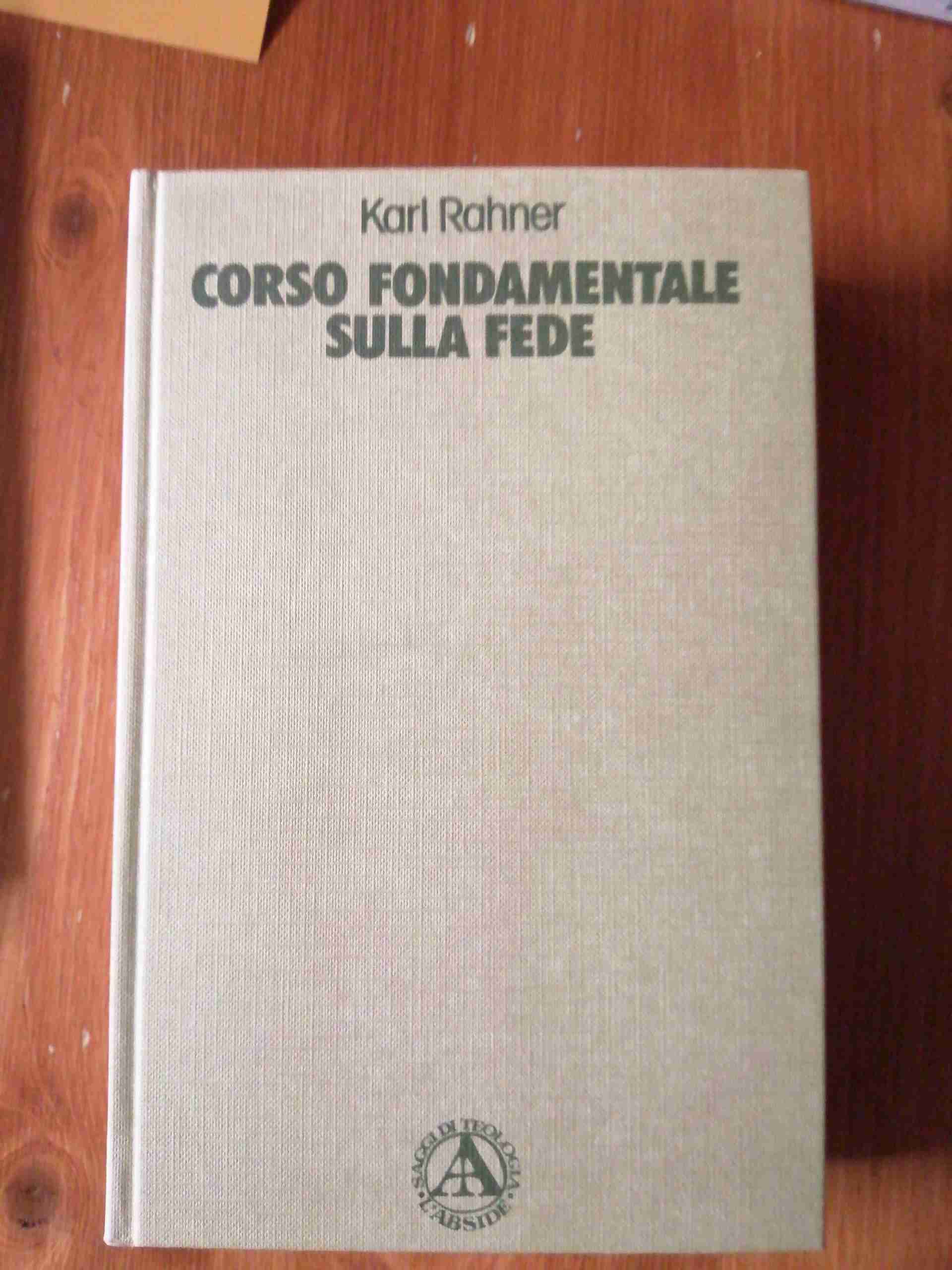 Corso fondamentale sulla fede libro usato