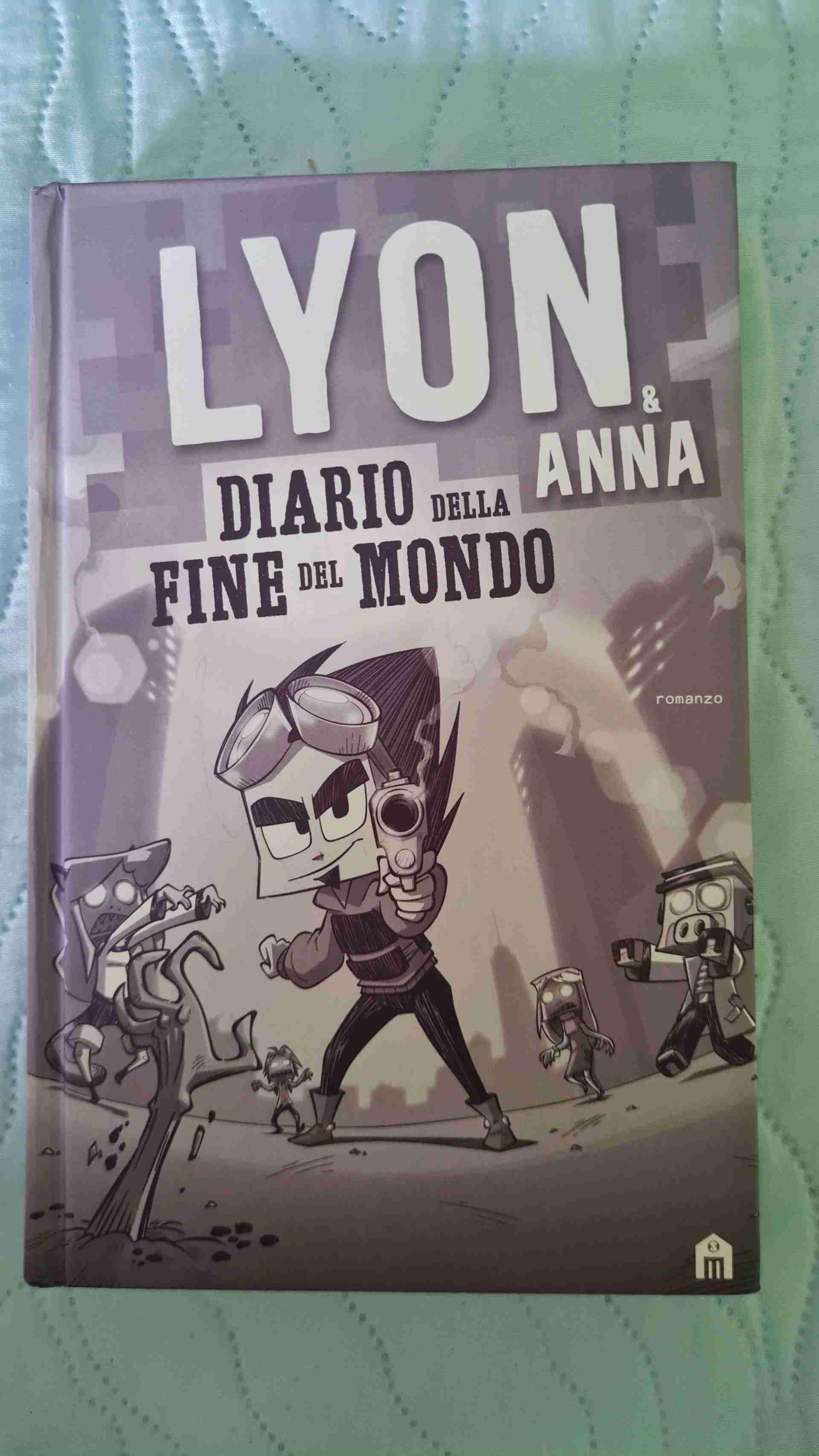 LYON &ANNA  Diario della fine del mondo libro usato
