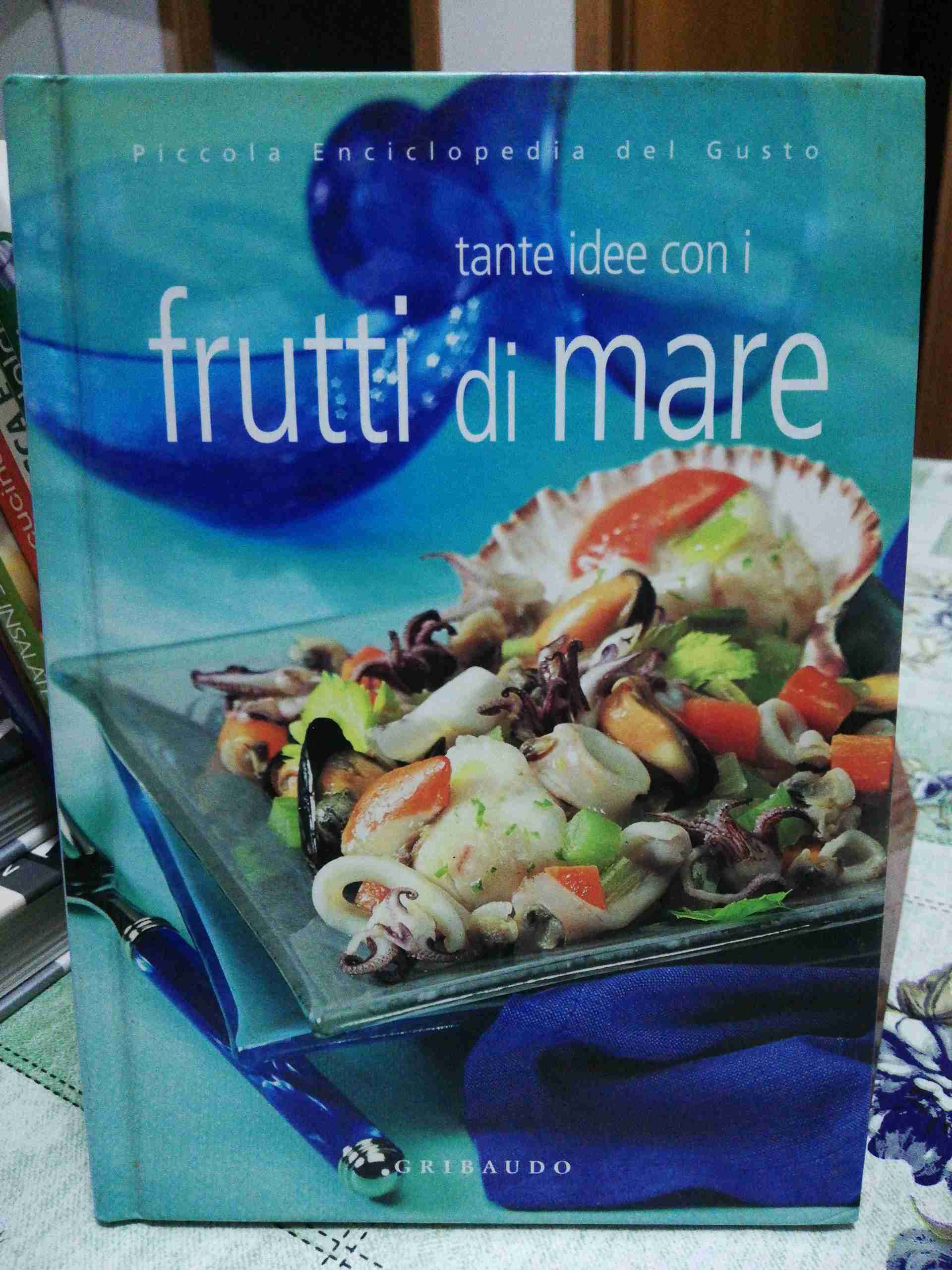 Frutti di mare. Ediz. illustrata libro usato