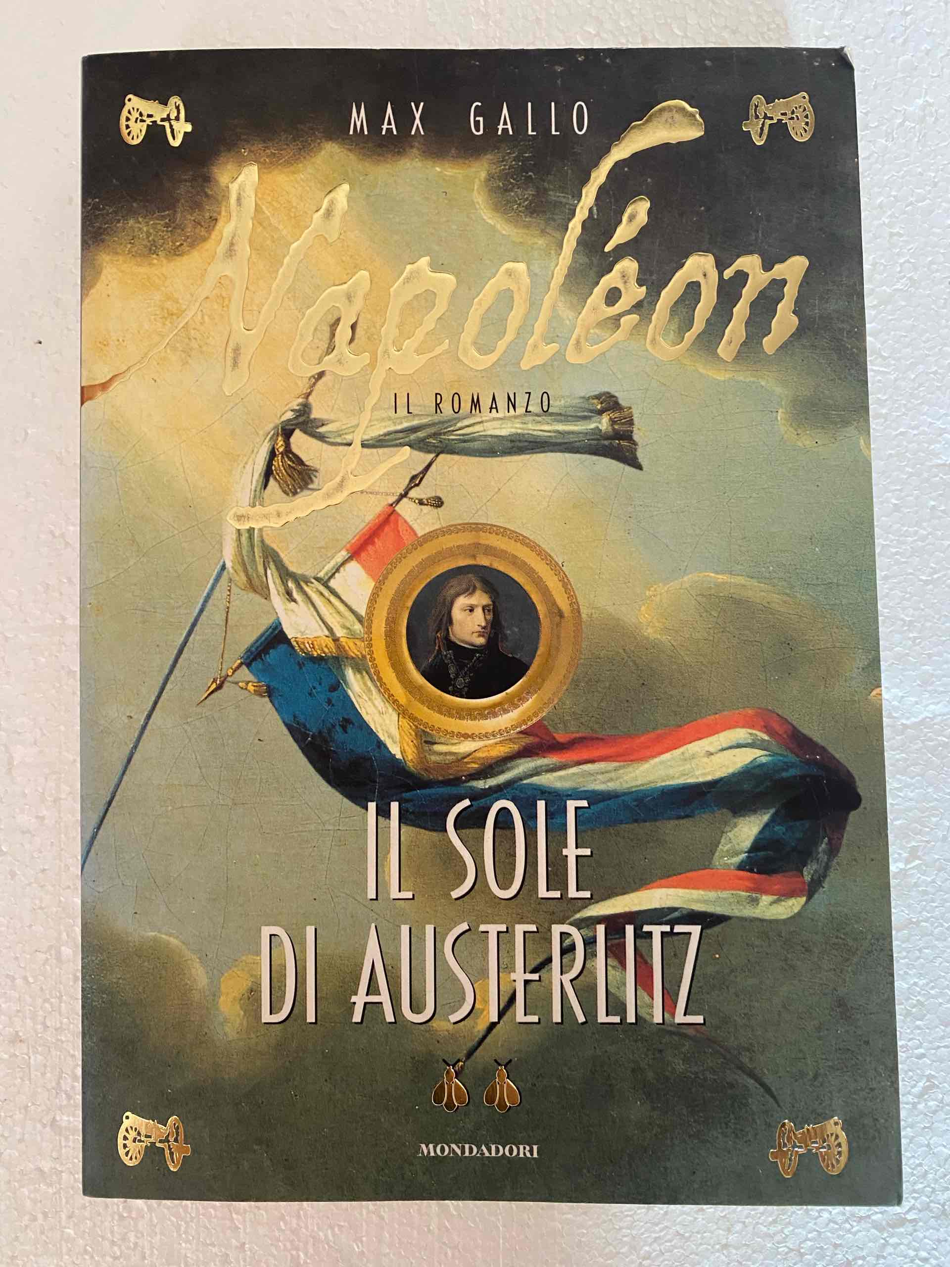 Napoléon. Il sole di Austerlitz libro usato